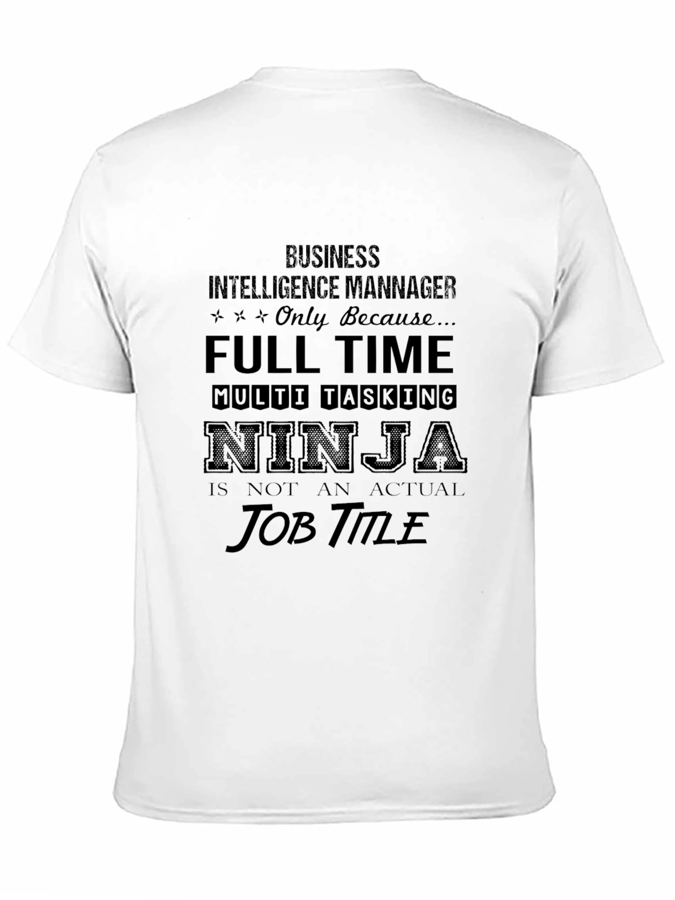 Business Intelligence Ninja T-Shirt