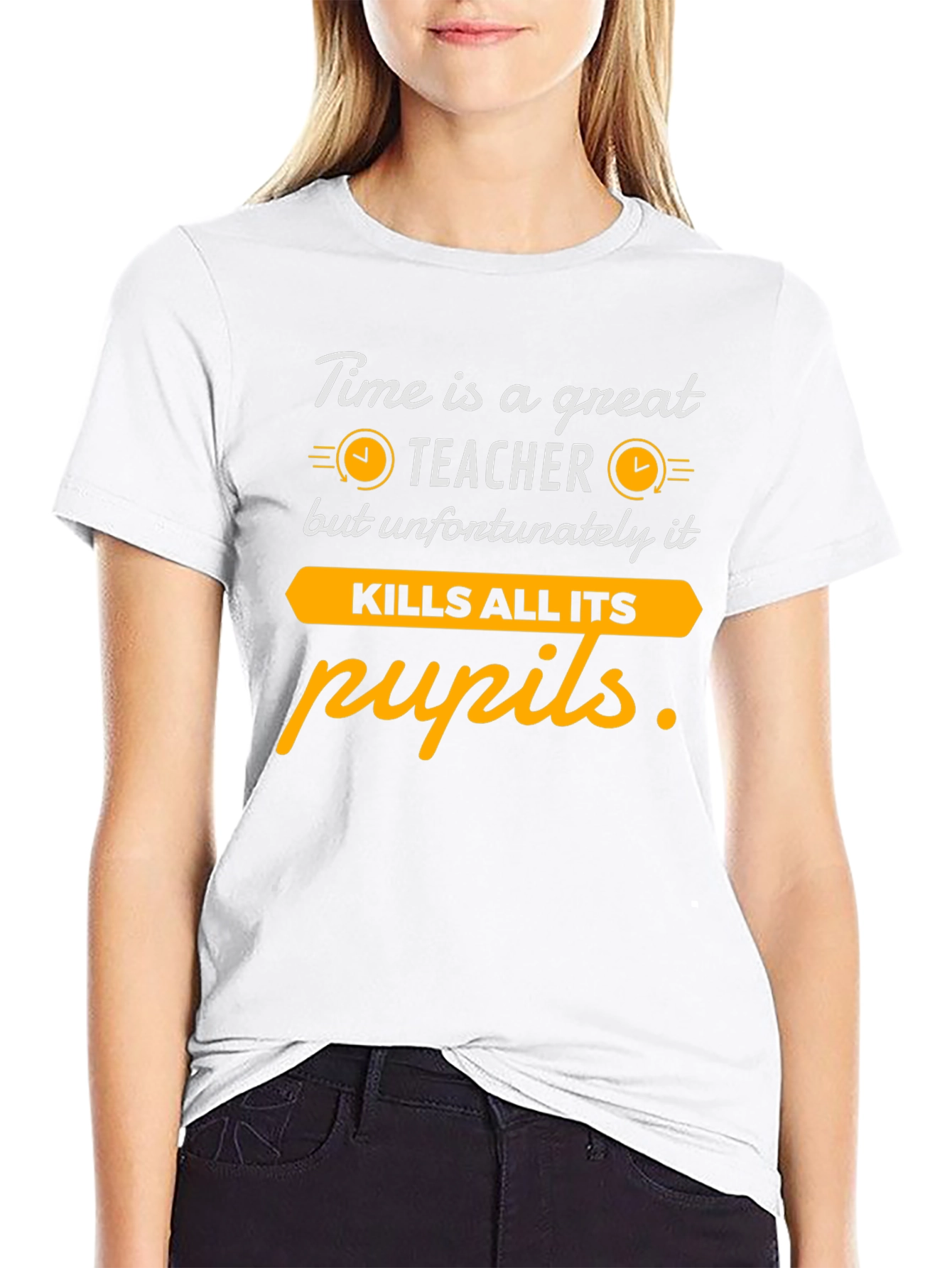 Time is a Great Teacher Funny T-Shirt
