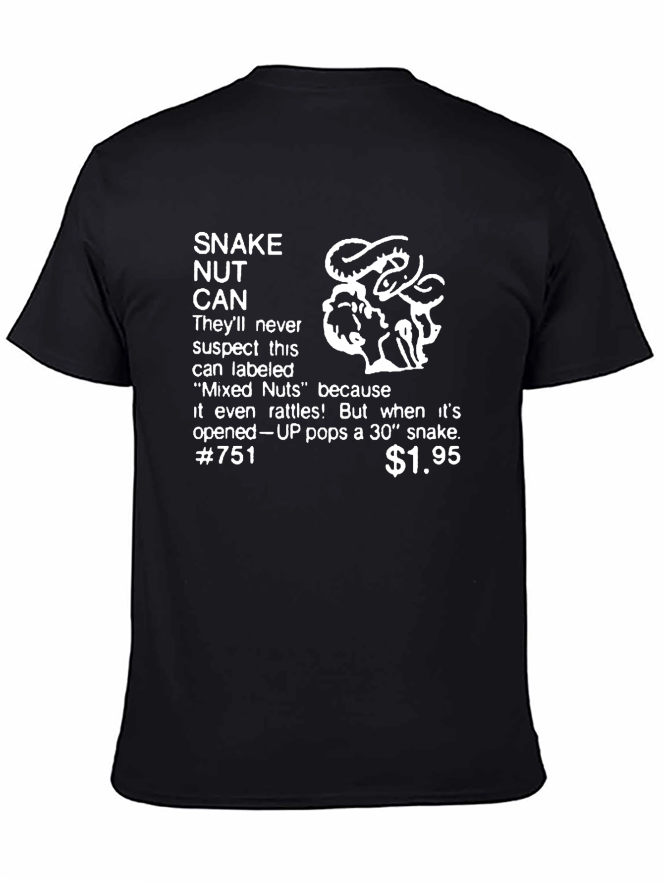 Snake Nut Can Prank T-Shirt - Funny Gag Gift