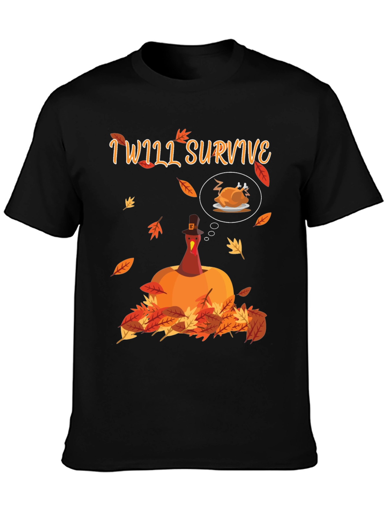 I Will Survive Thanksgiving T-Shirt