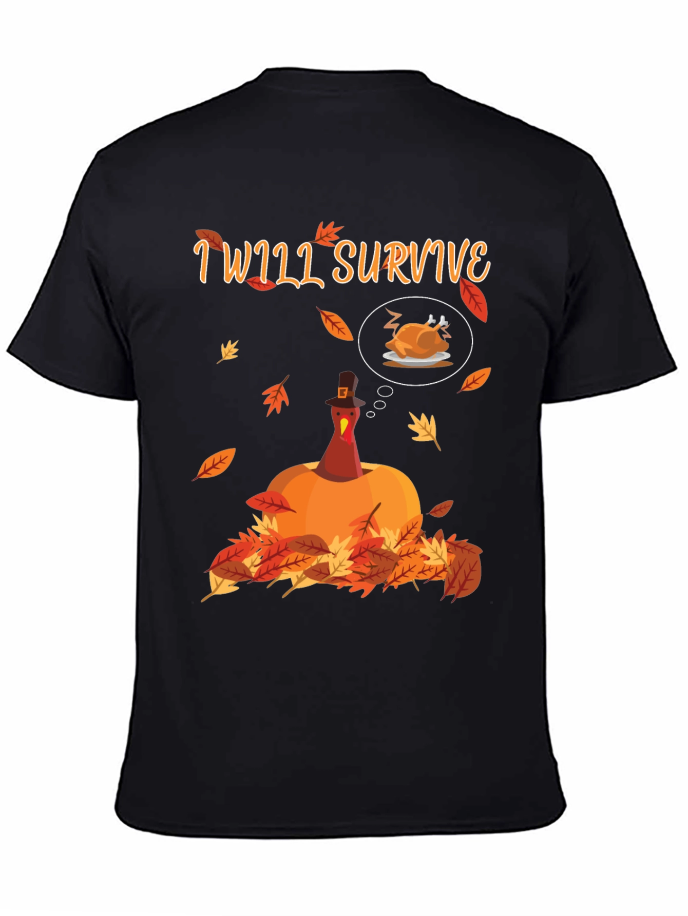 I Will Survive Thanksgiving T-Shirt