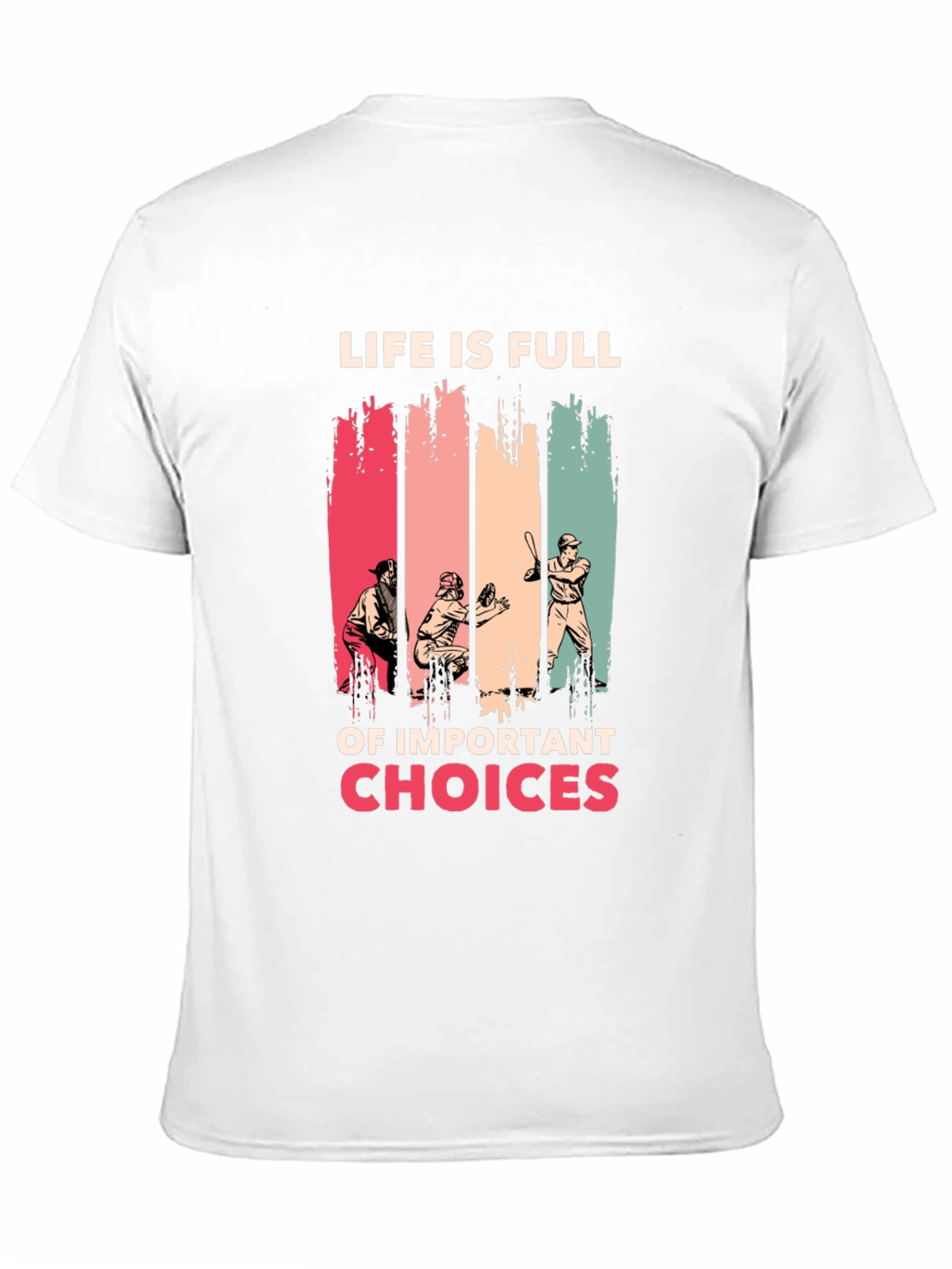 Life is Full of Important Choices Graphic Tee