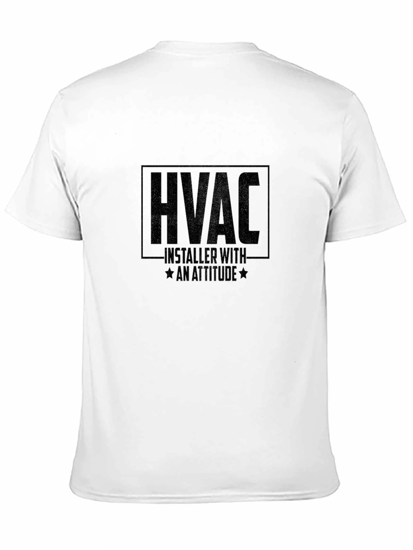HVAC Installer With An Attitude T-Shirt