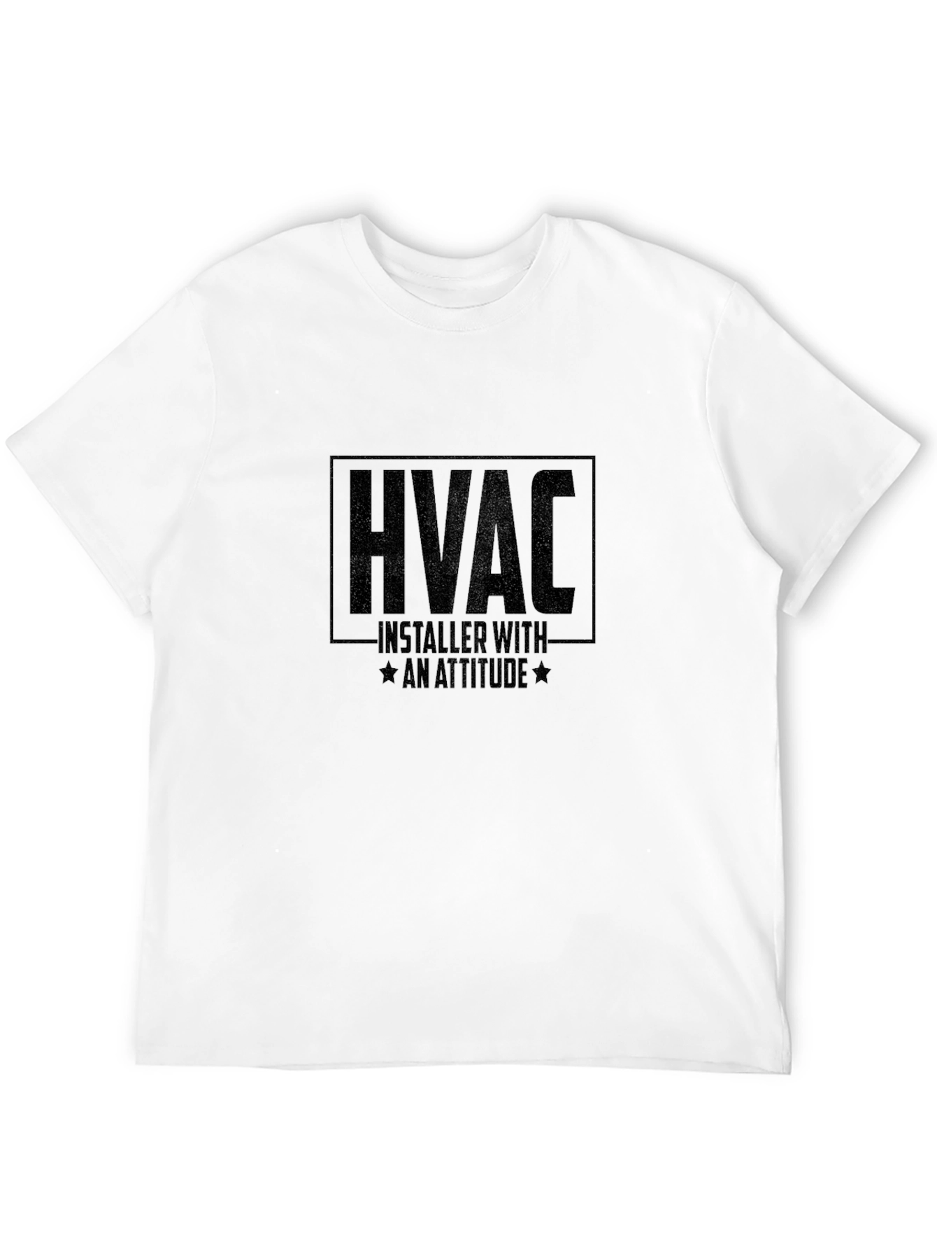 HVAC Installer With An Attitude T-Shirt