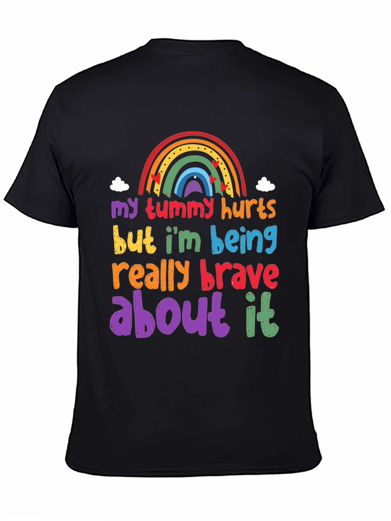 My Tummy Hurts Brave Rainbow Graphic Tee