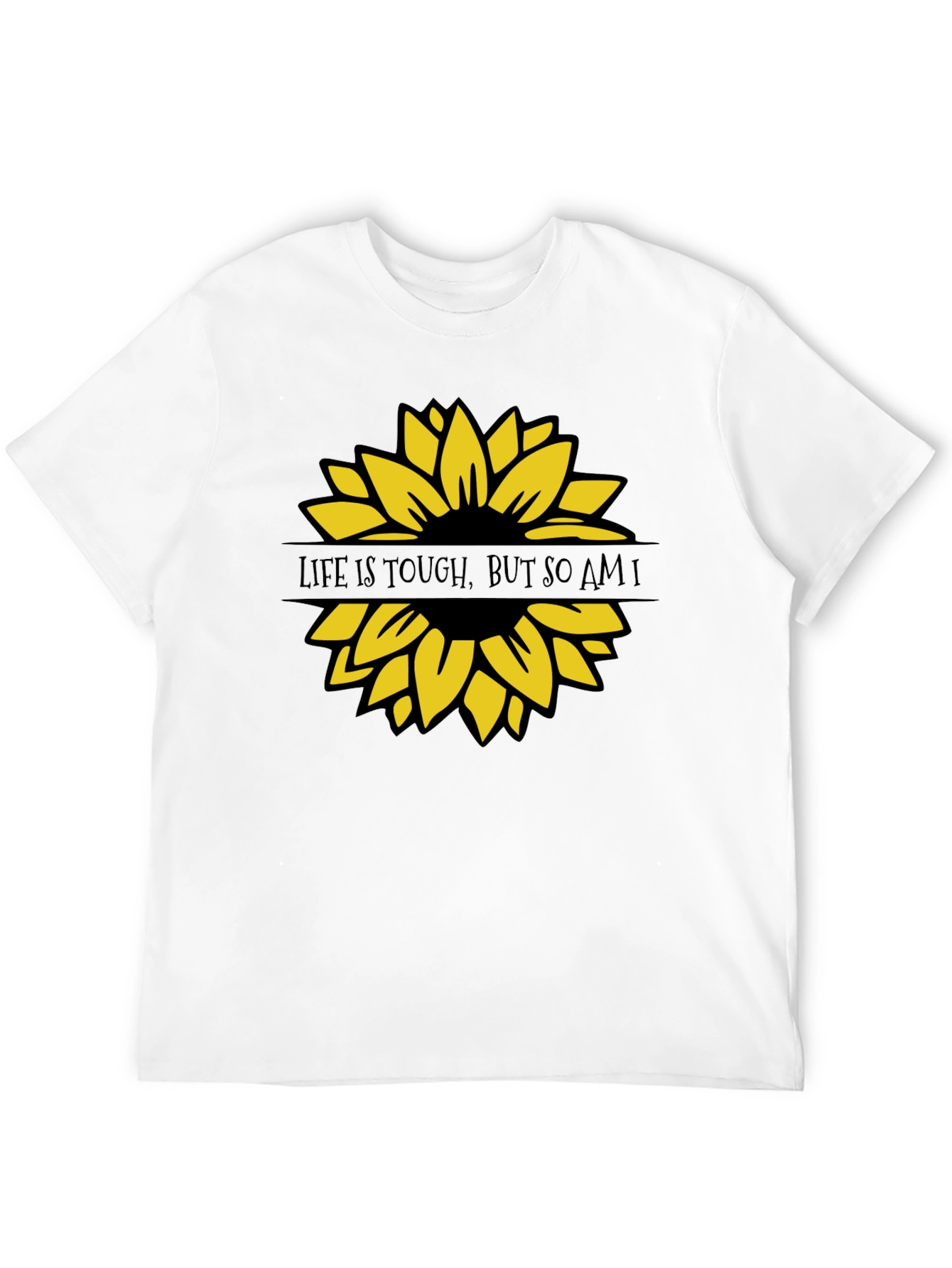 Life is Tough Sunflower Graphic T-Shirt