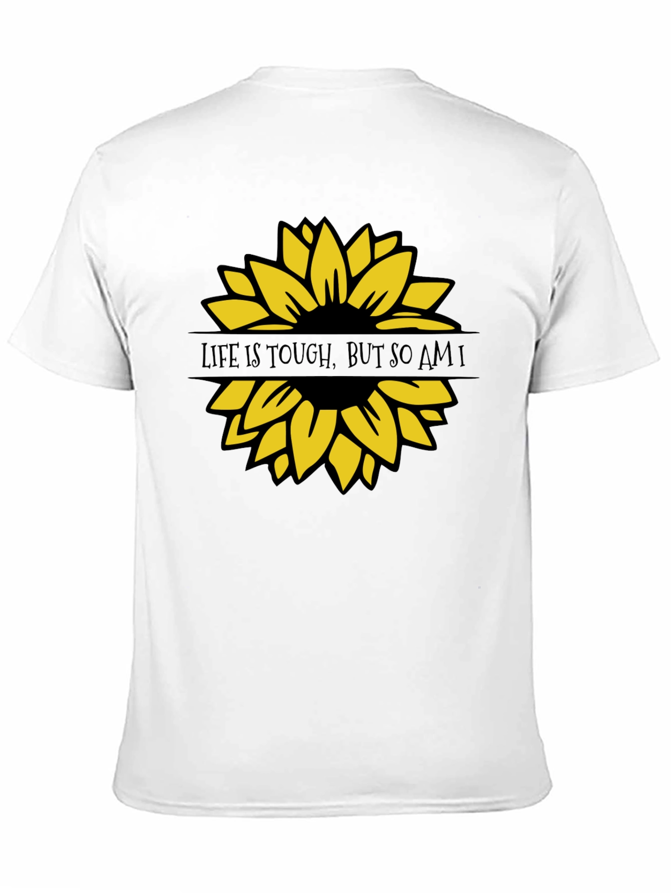 Life is Tough Sunflower Graphic T-Shirt