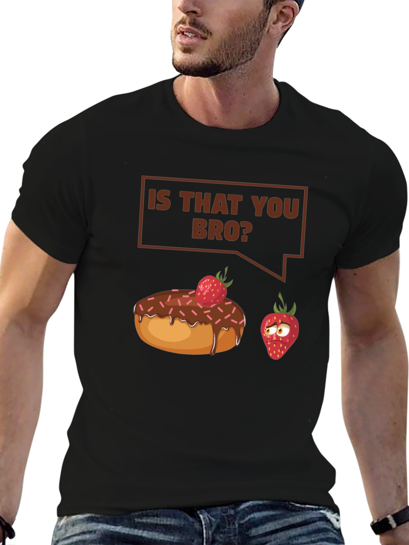 Is That You Bro? Funny T-Shirt