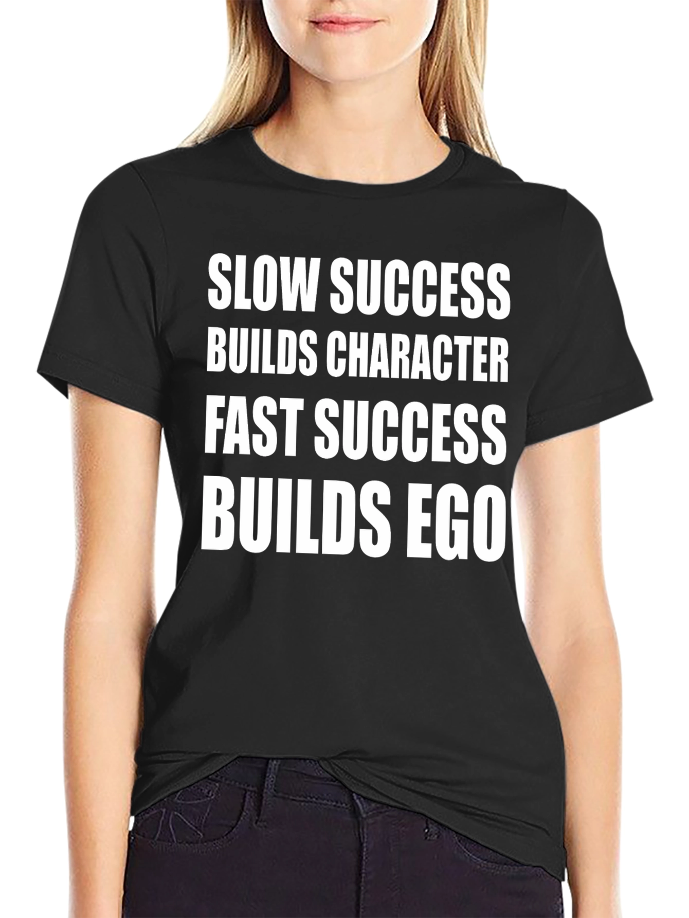 Motivational Quote Tee - Success Builds Character/Ego