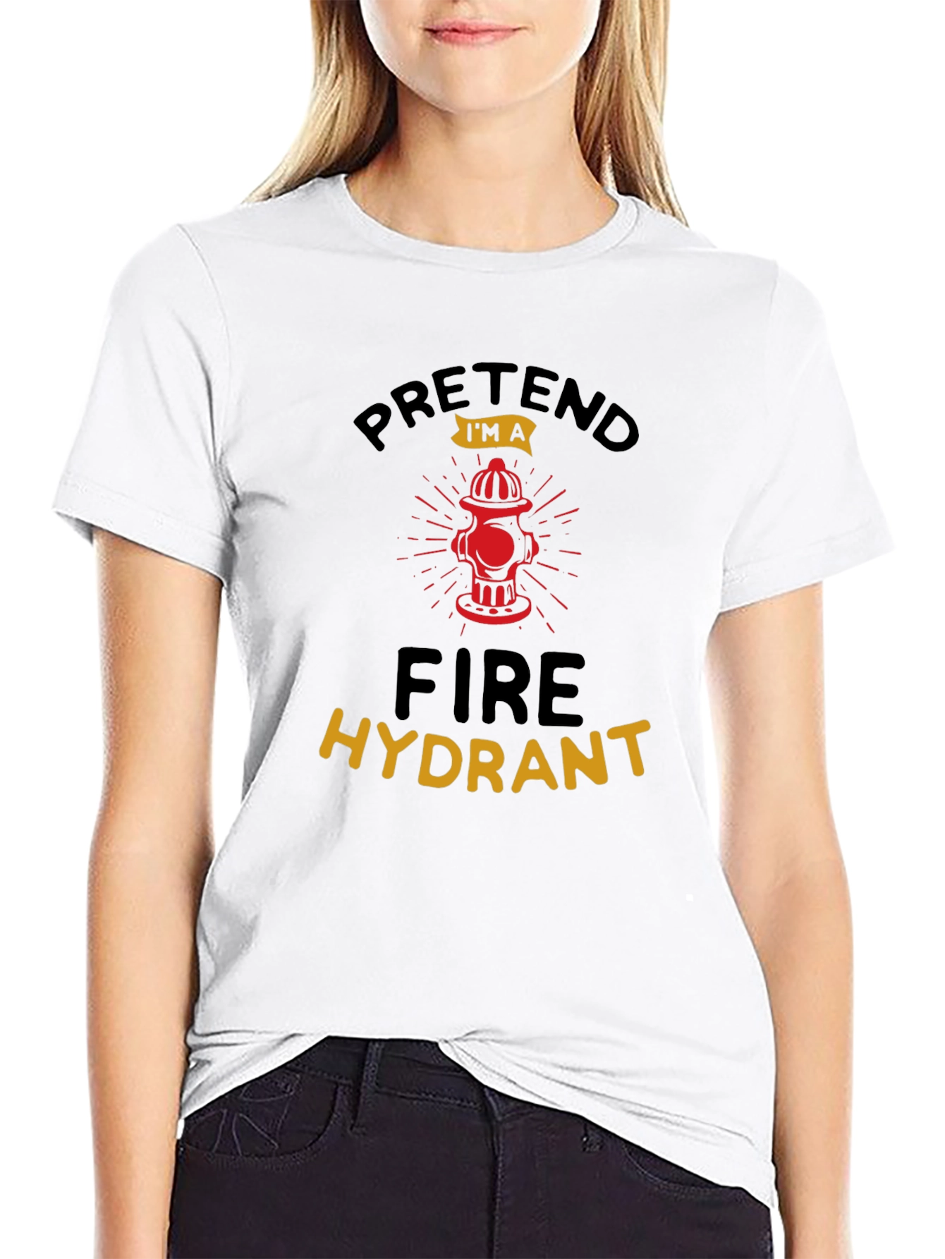 Pretend Im a Fire Hydrant Black T-Shirt
