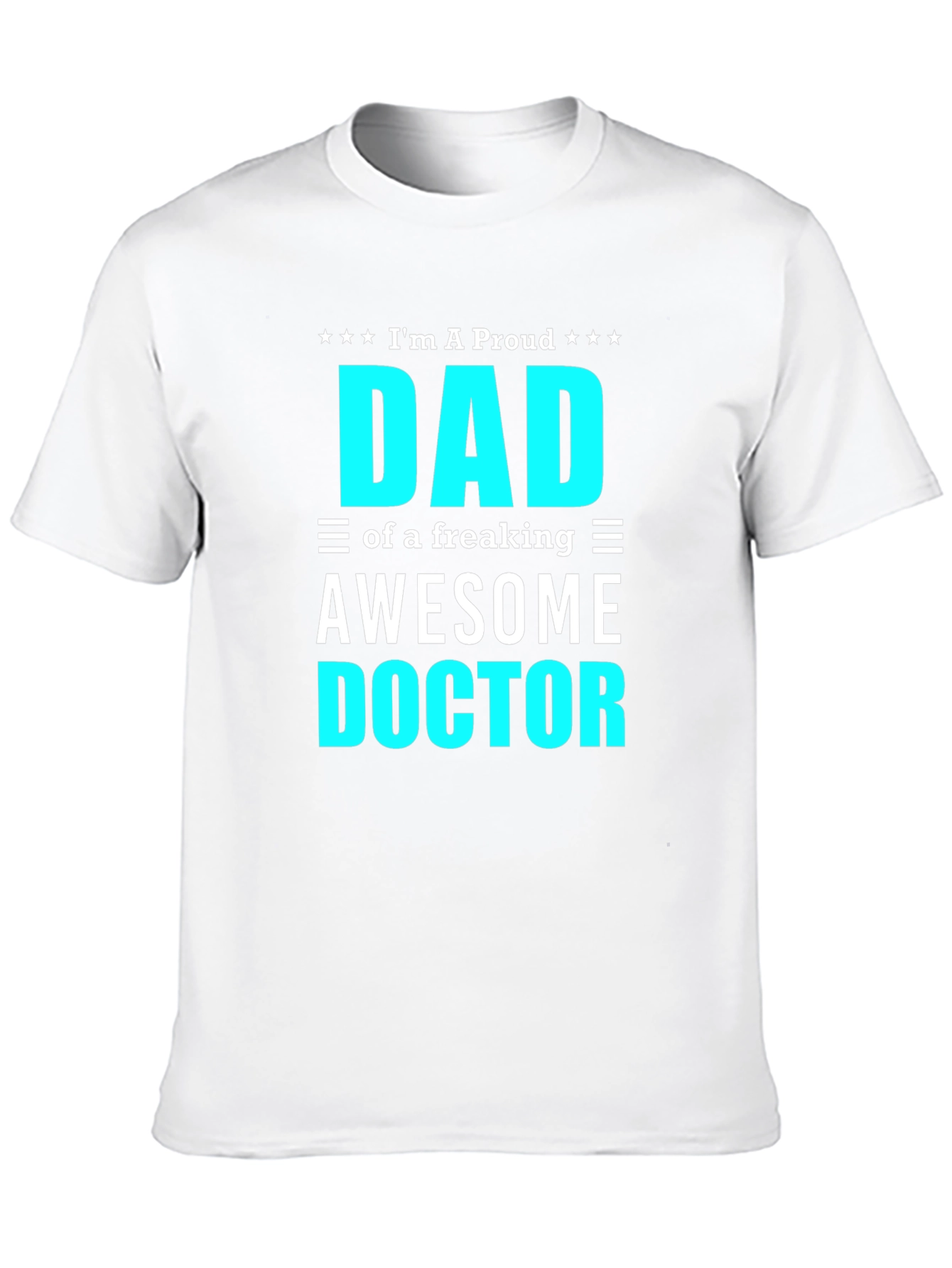 Proud Dad of an Awesome Doctor T-Shirt