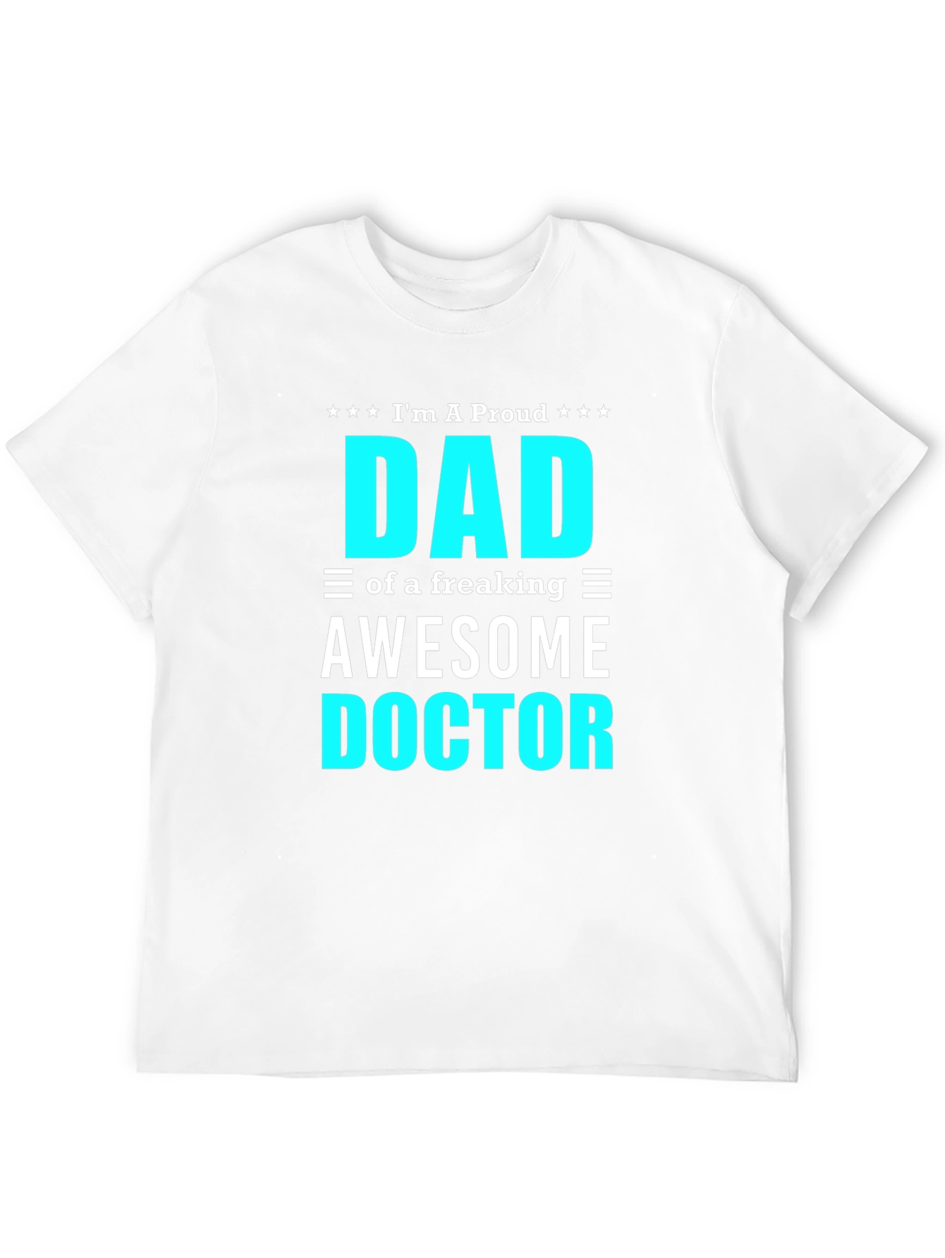 Proud Dad of an Awesome Doctor T-Shirt