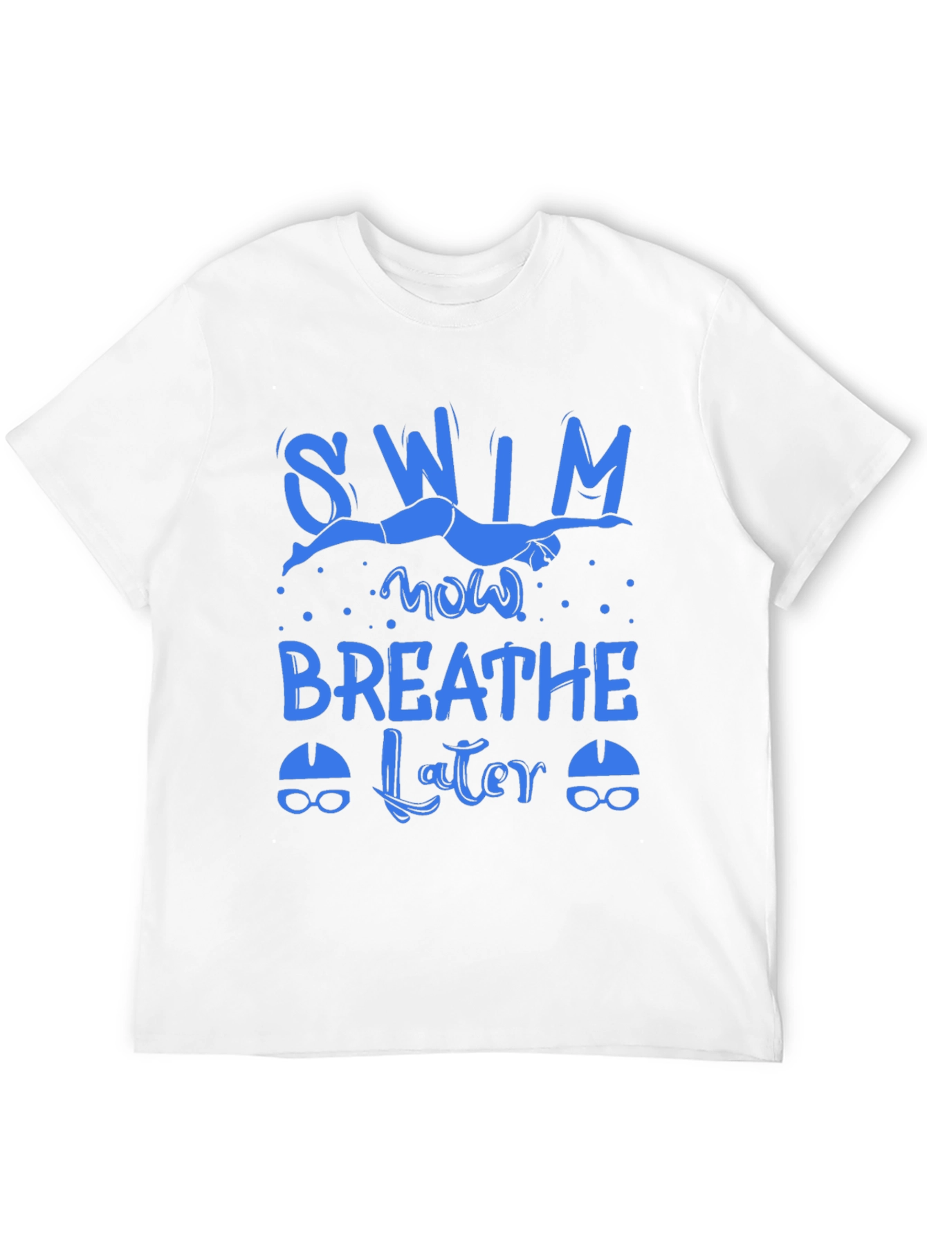 Swim Now Breathe Later Graphic T-Shirt