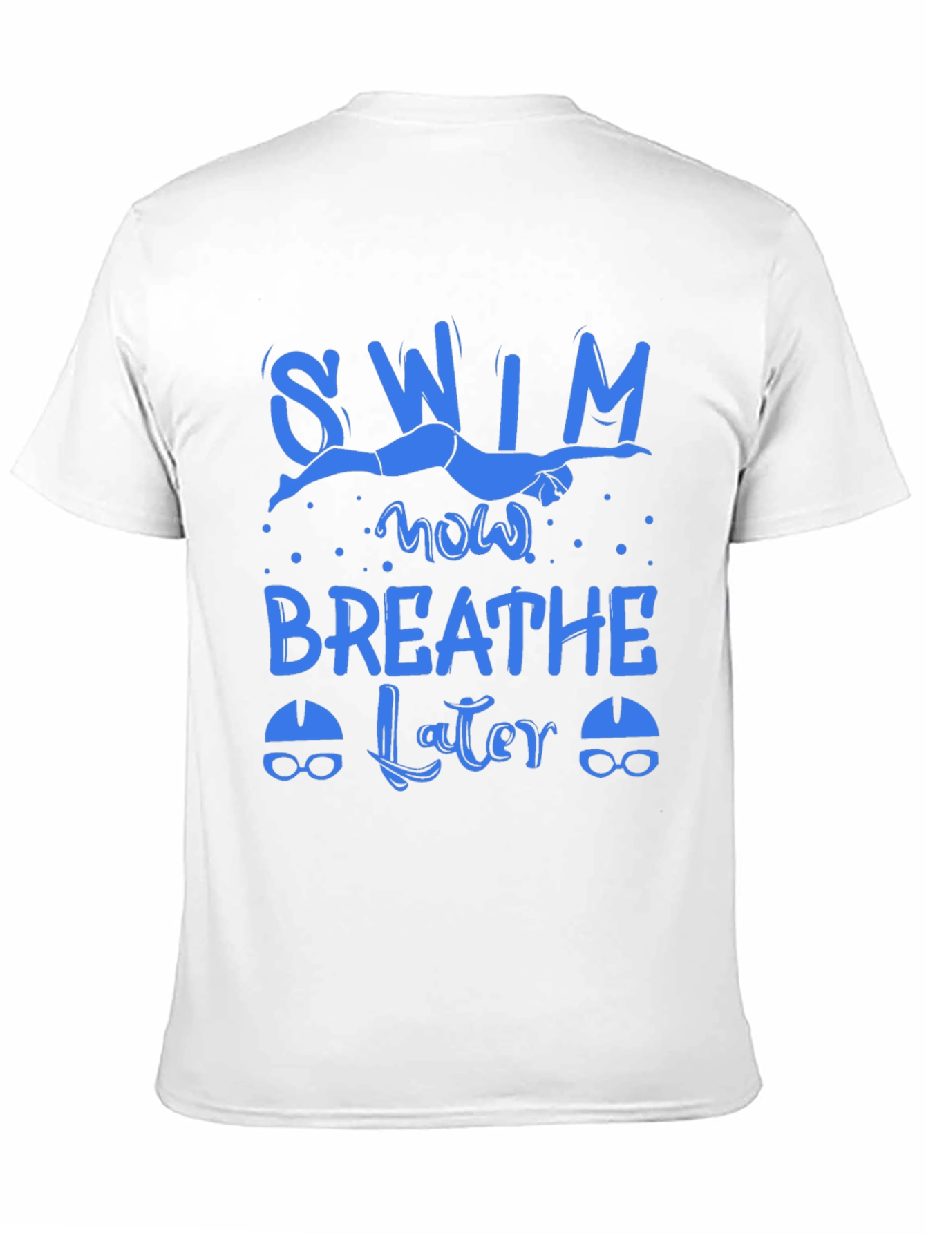 Swim Now Breathe Later Graphic T-Shirt