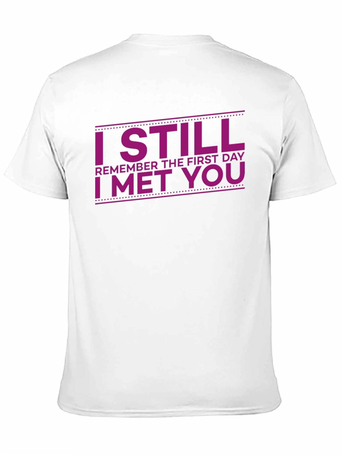 I Still Remember T-Shirt - Soft Cotton Tee