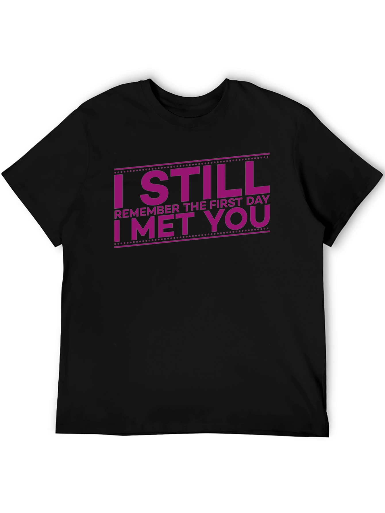 I Still Remember T-Shirt - Soft Cotton Tee
