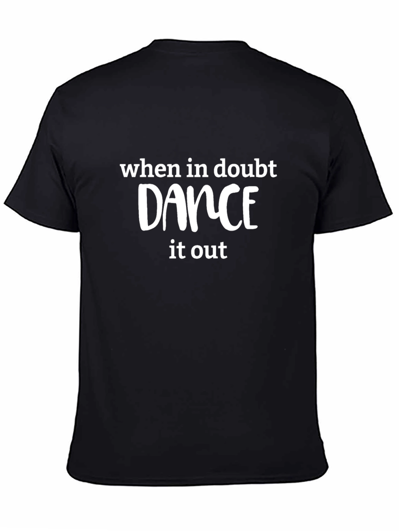 When in Doubt Dance It Out Graphic Tee