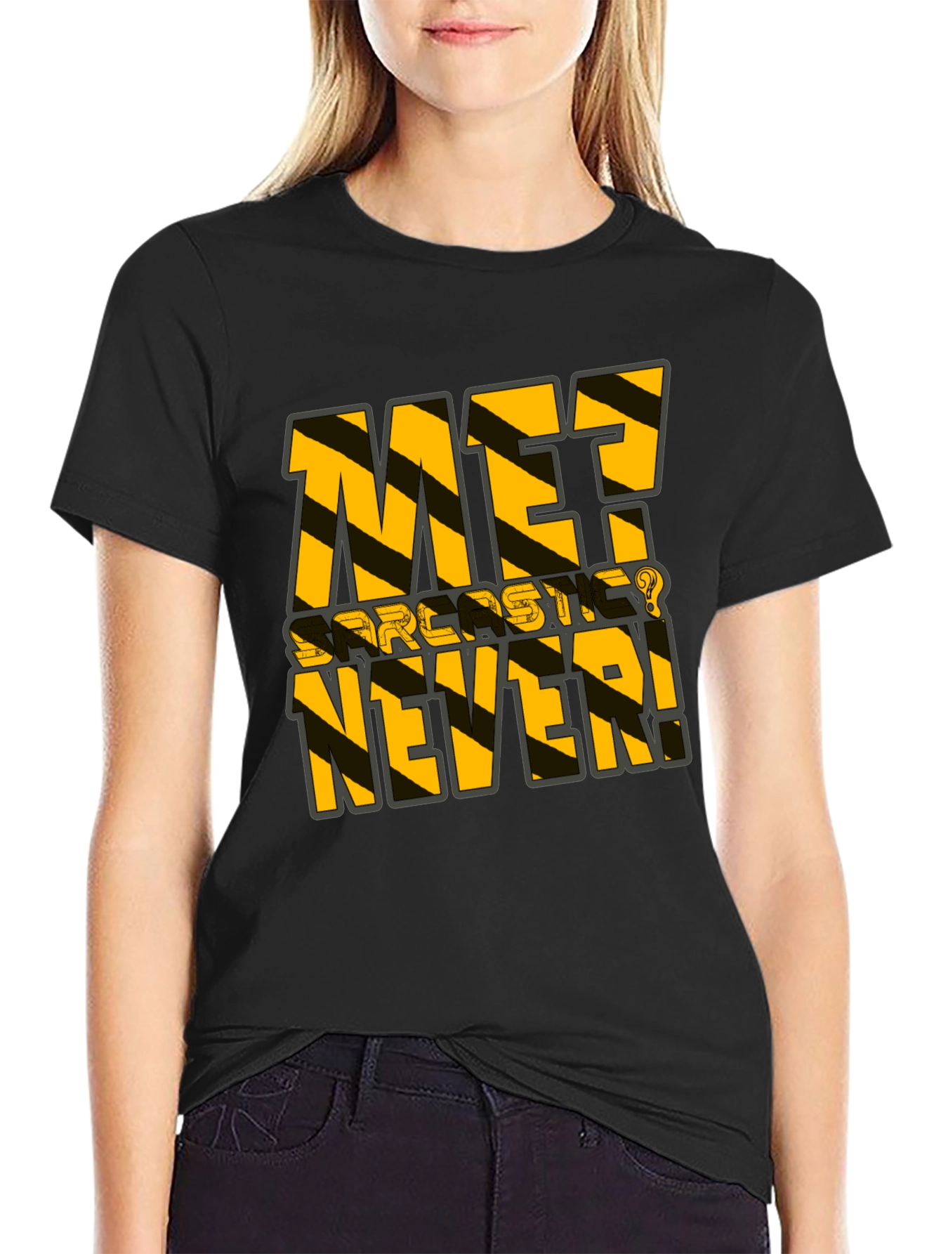 Sarcastic Never T-Shirt - Black Humor Tee