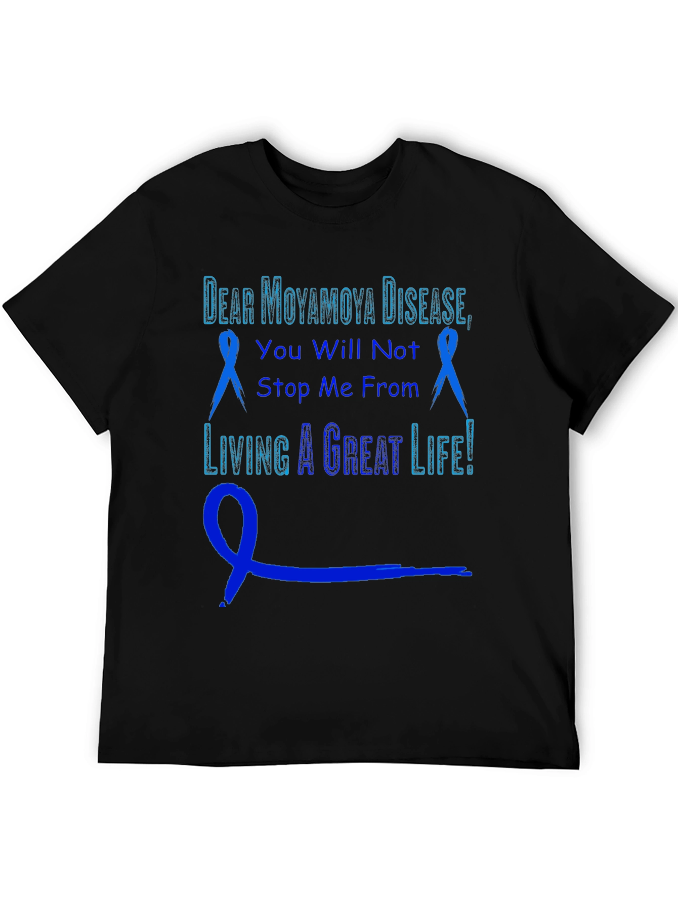 Moyamoya Disease Awareness T-Shirt: Living a Great Life