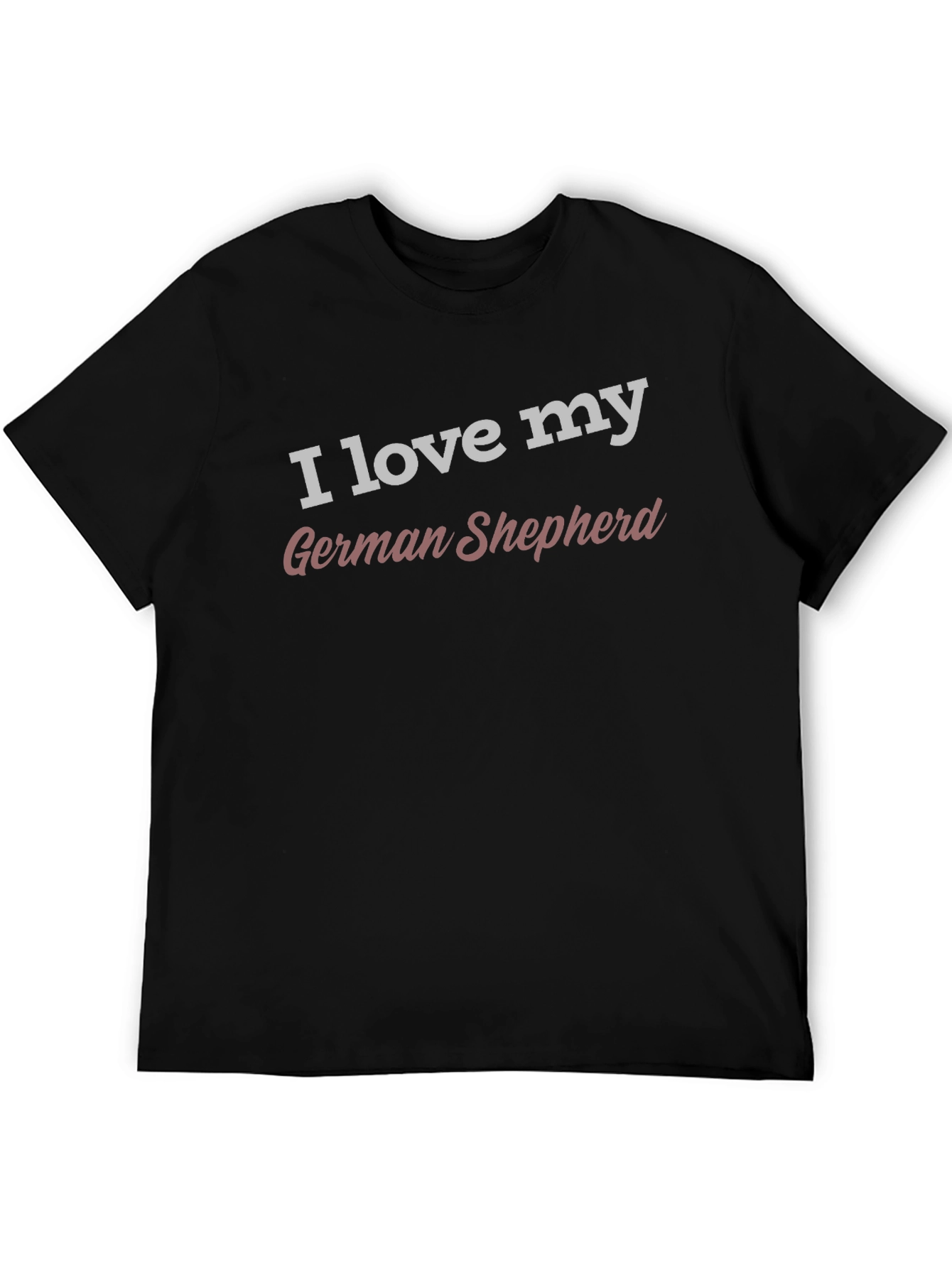 I Love My German Shepherd T-Shirt