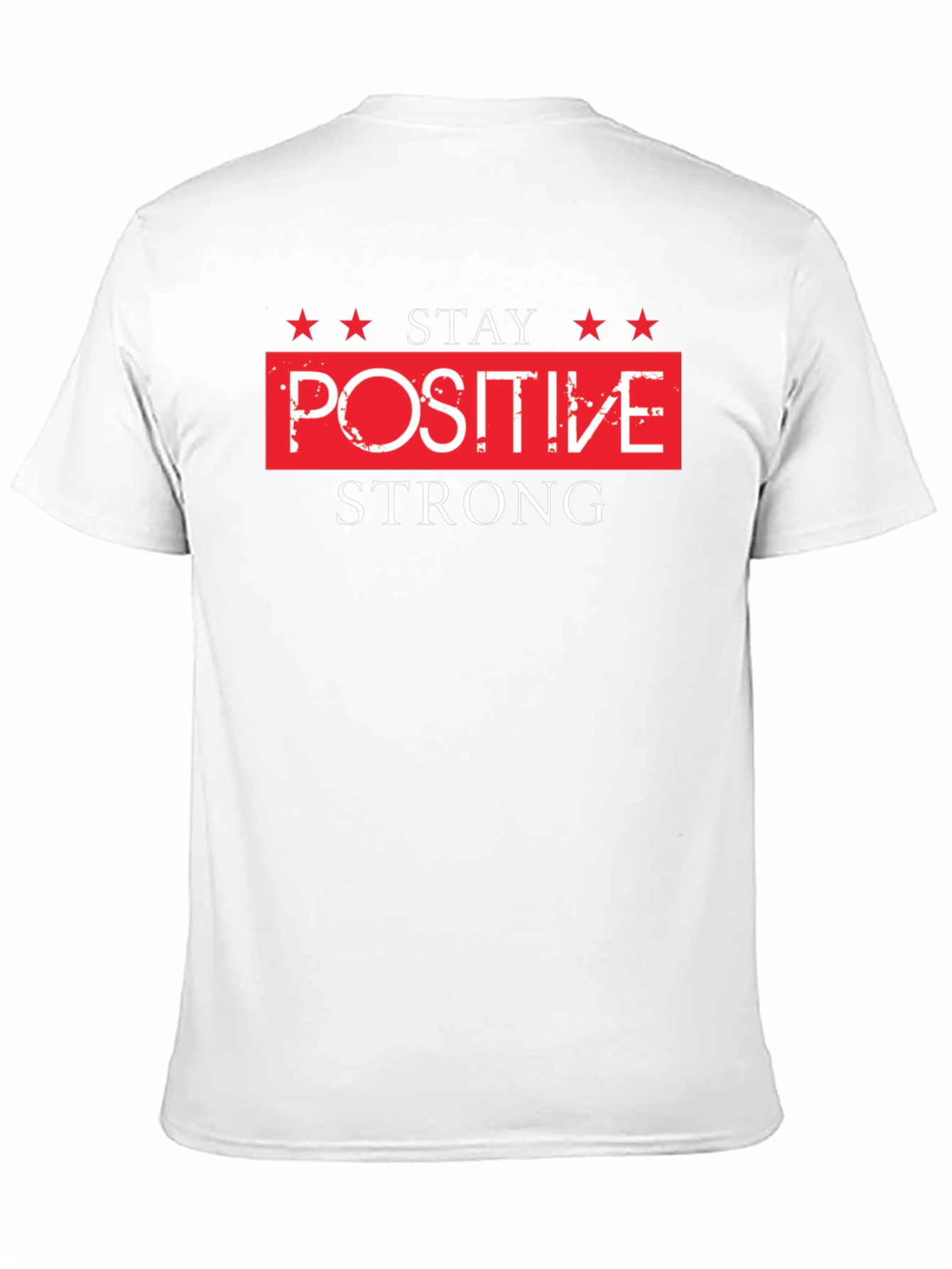 Stay Positive Strong Black T-Shirt