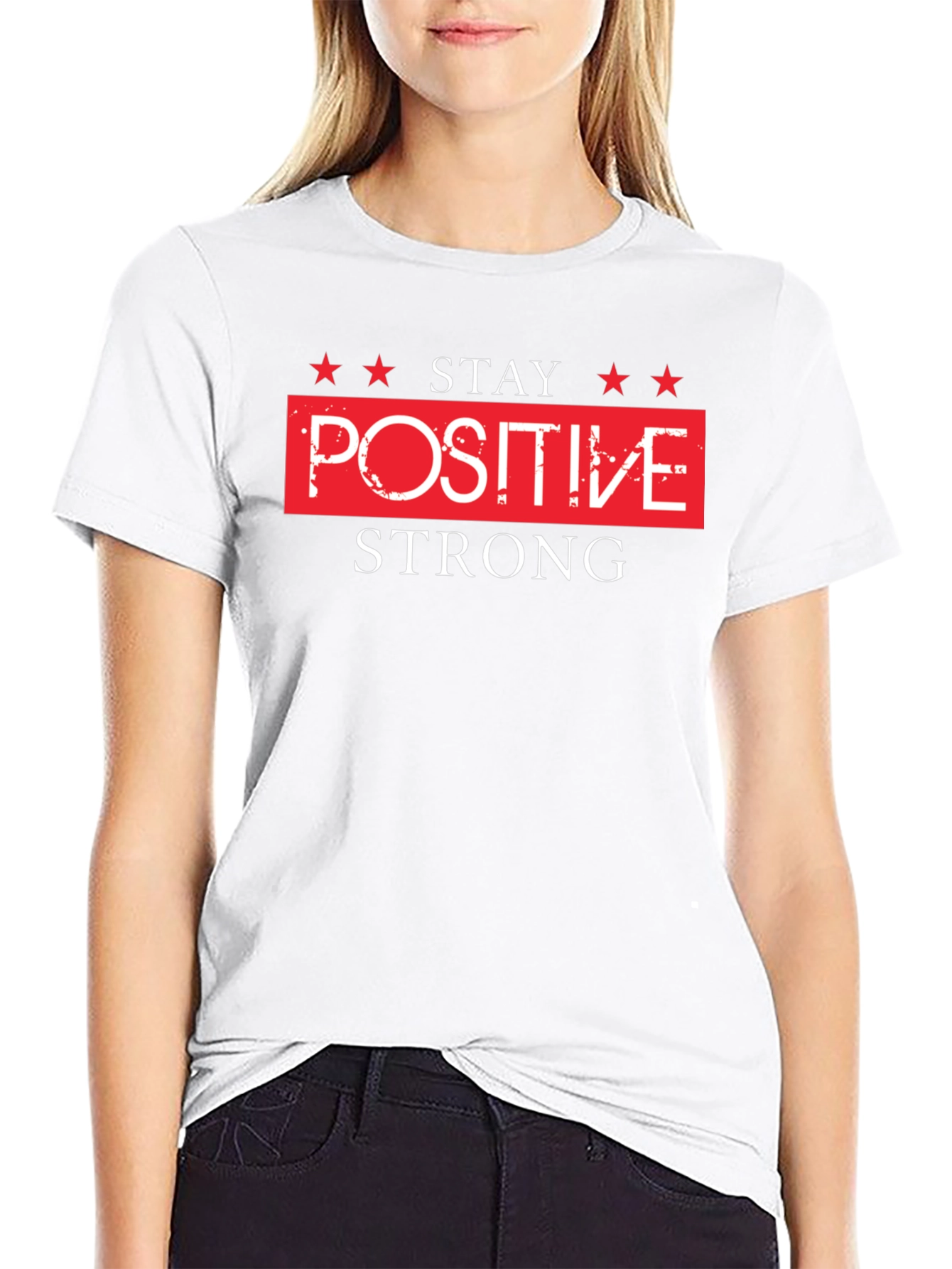 Stay Positive Strong Black T-Shirt