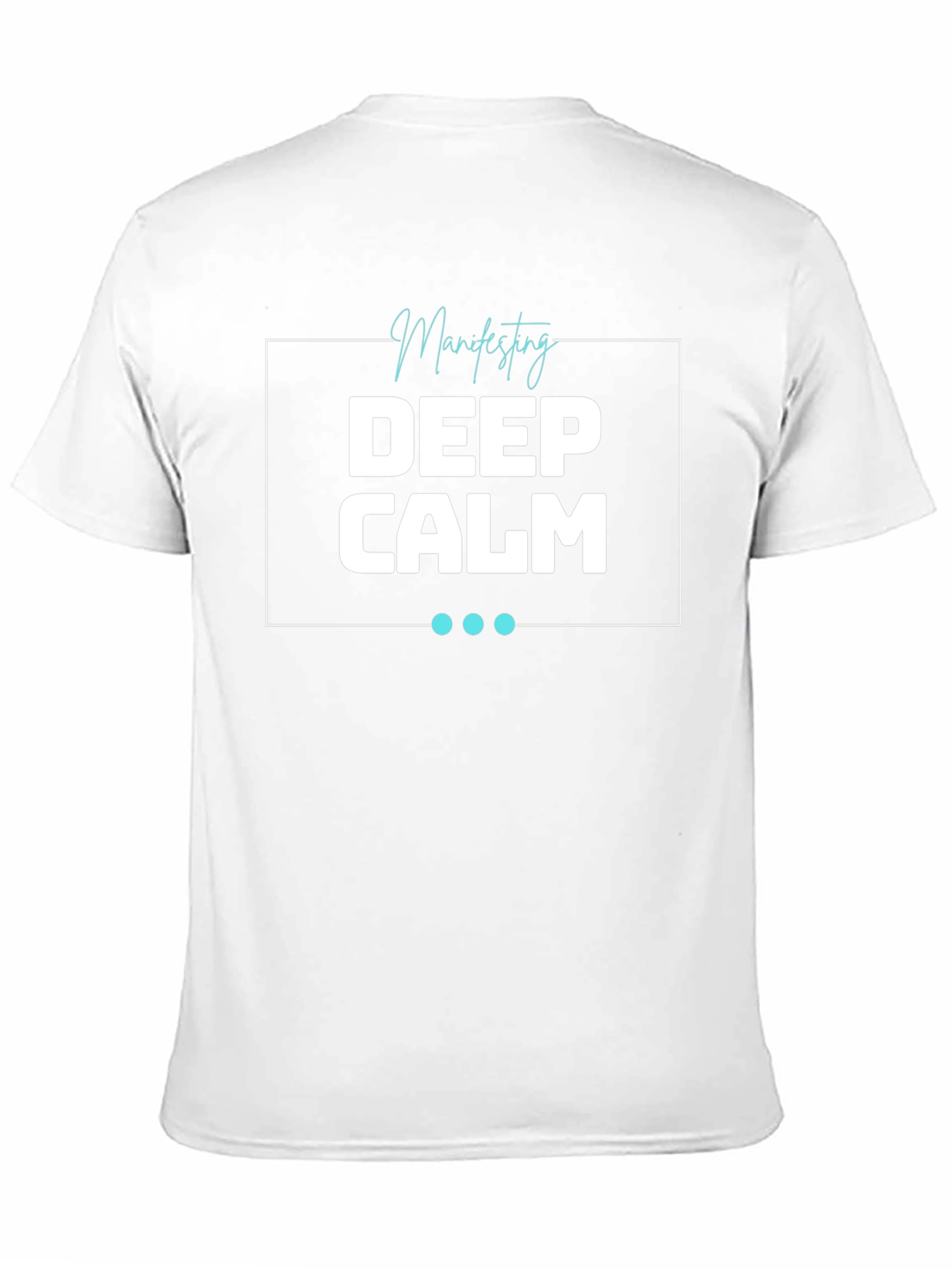 Deep Calm Manifesting T-Shirt - Relaxed Fit