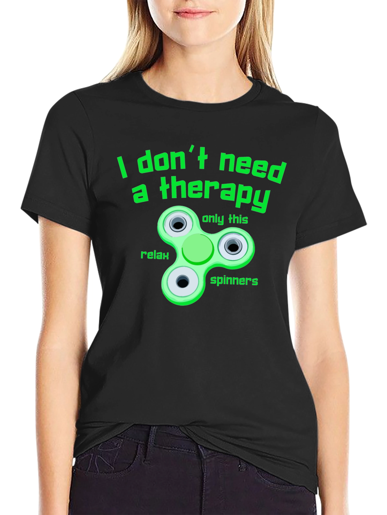 I Dont Need Therapy T-Shirt - Fidget Spinner Tee