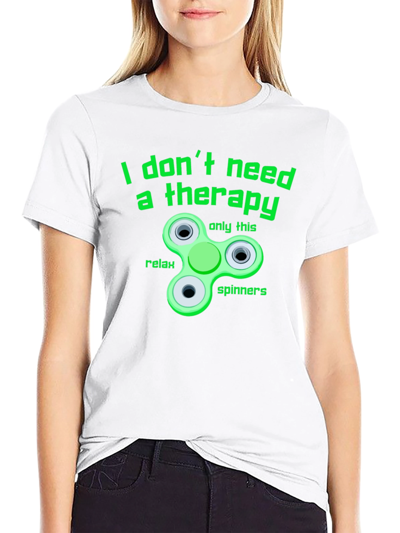 I Dont Need Therapy T-Shirt - Fidget Spinner Tee