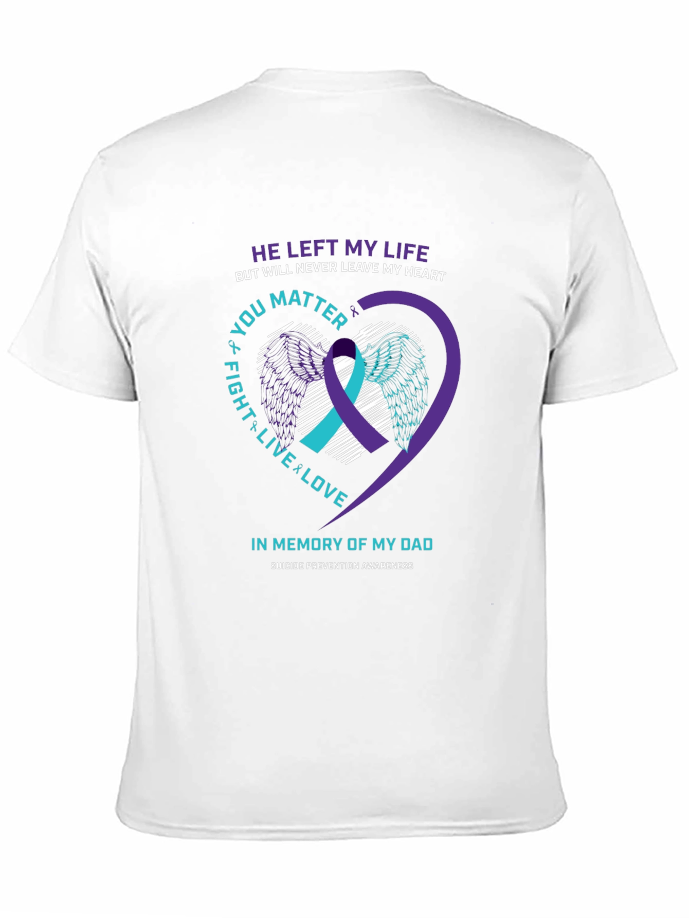 In Memory of Dad Suicide Awareness T-Shirt