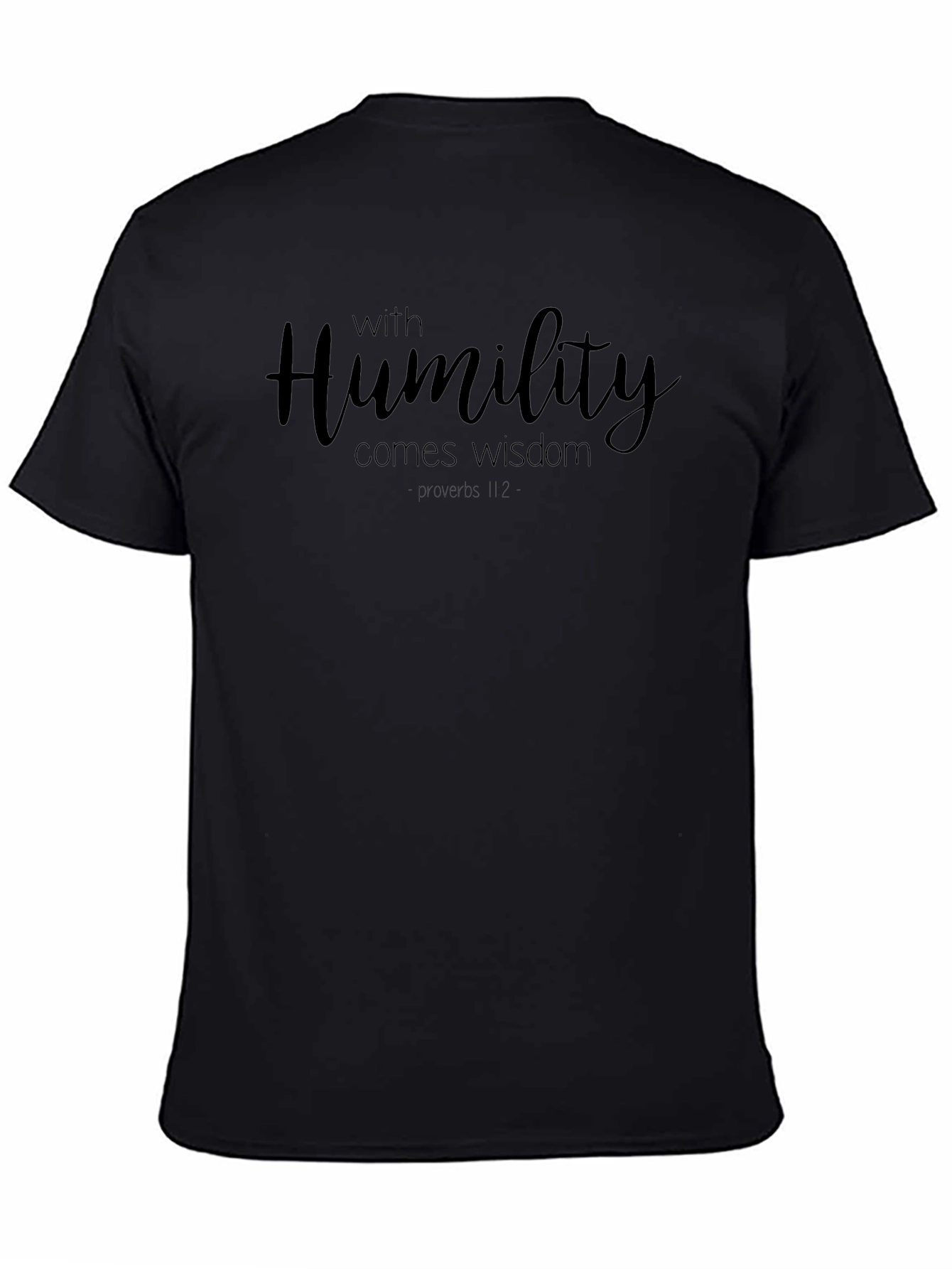 Humility Wisdom T-Shirt - Proverbs Inspiration Tee