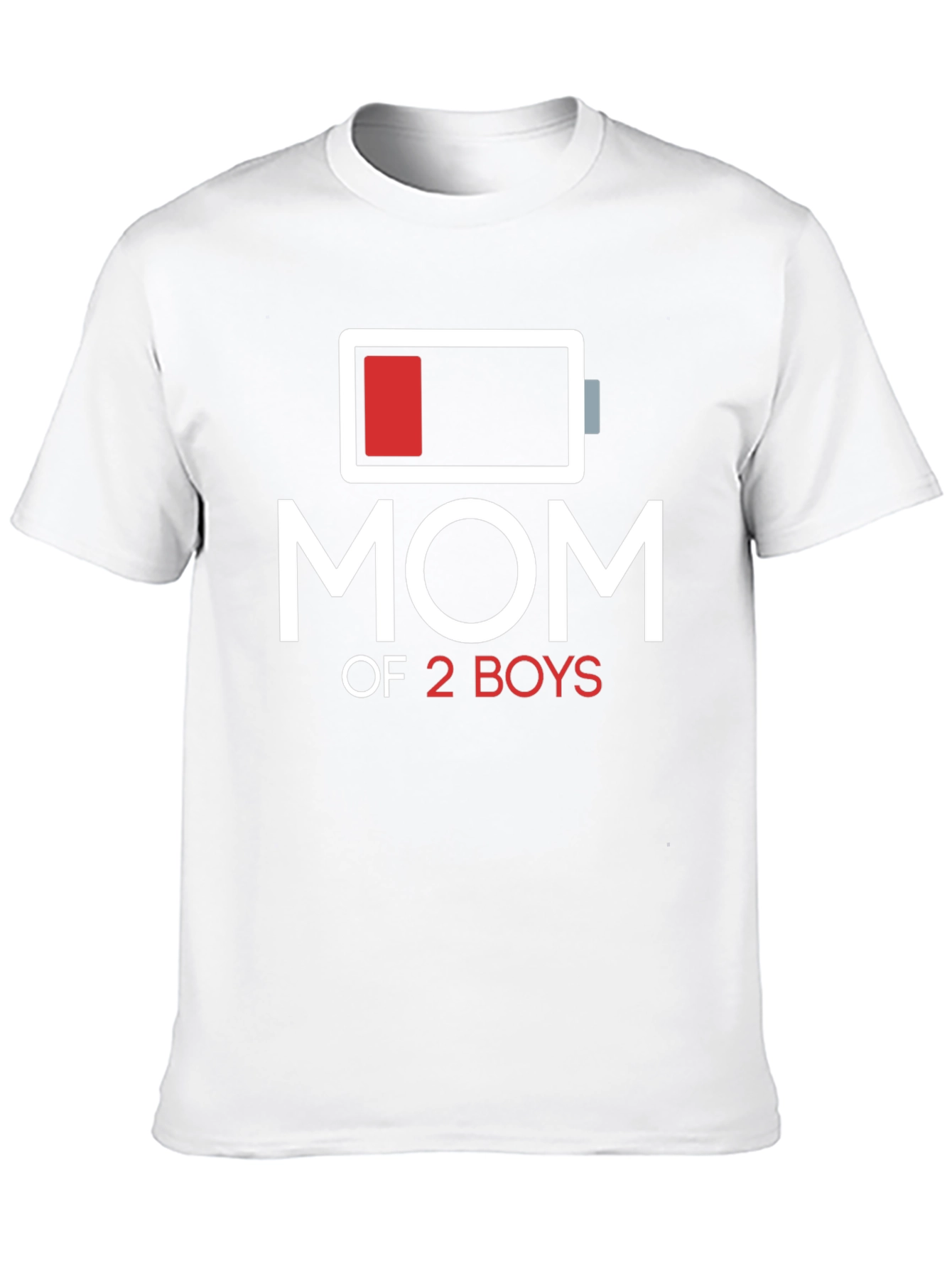 Mom of 2 Boys Low Battery T-Shirt