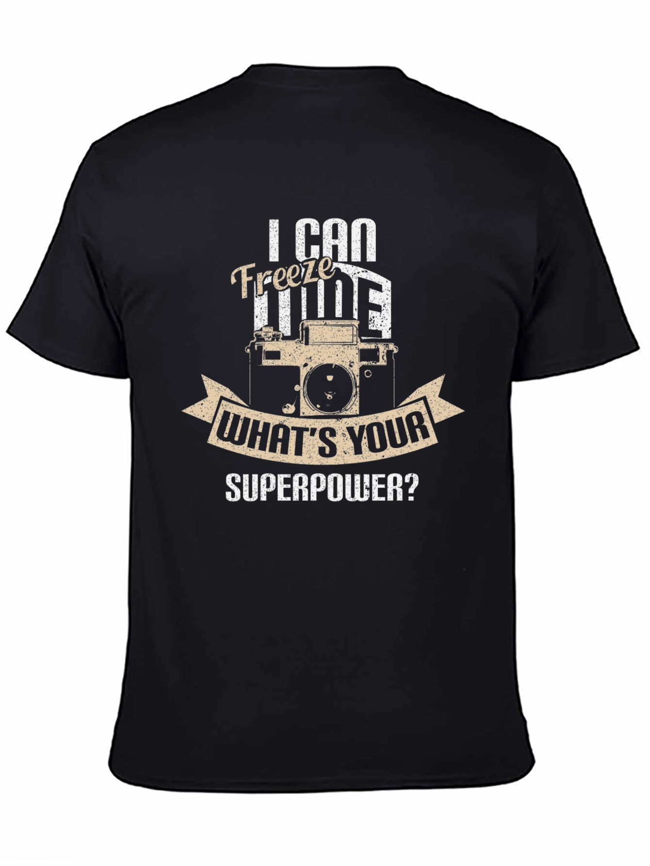 I Can Freeze Time T-Shirt - Photography Superpower Tee