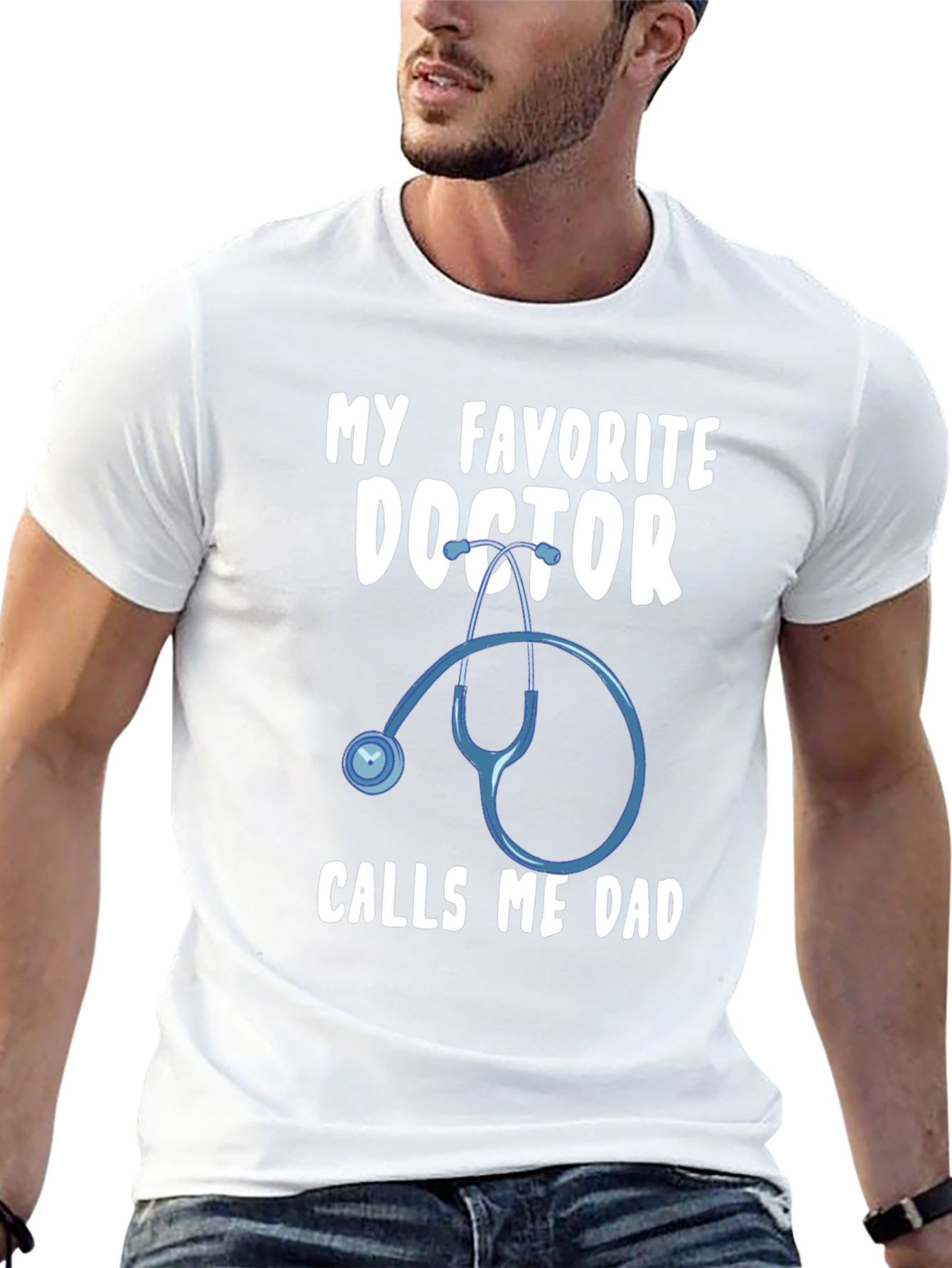 My Favorite Doctor Calls Me Dad T-Shirt