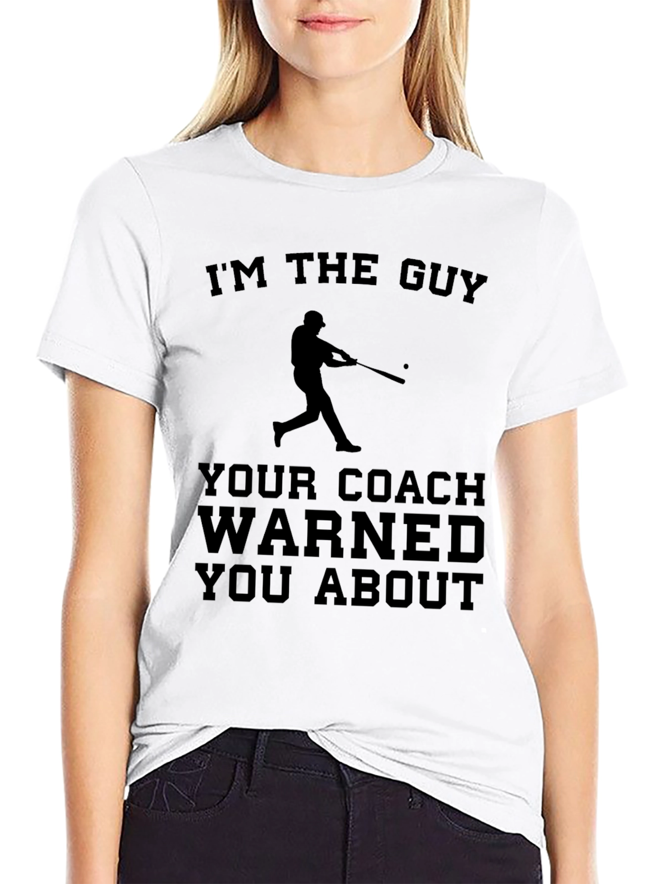 Im The Guy Your Coach Warned You About T-Shirt