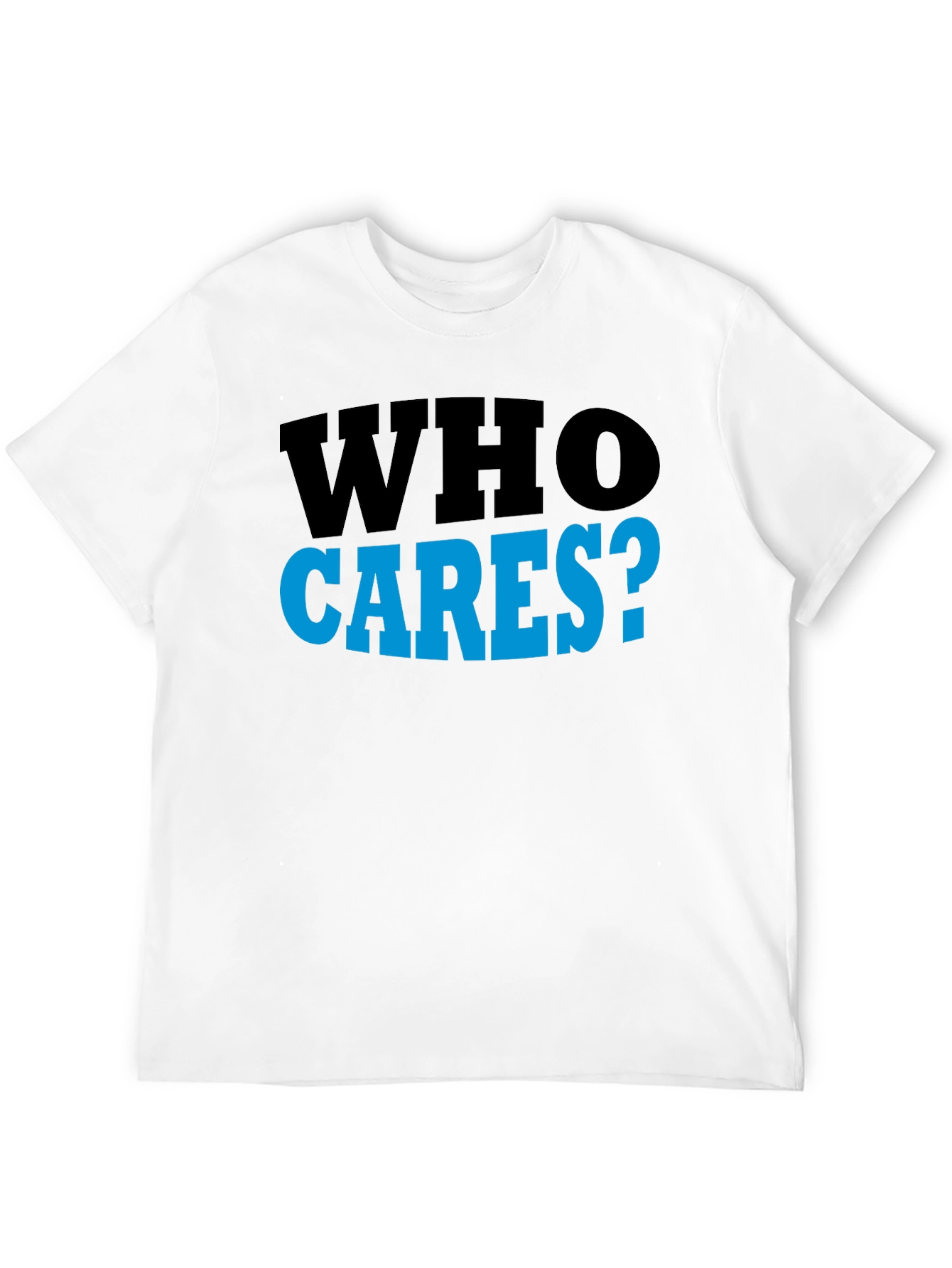 Who Cares? Graphic T-Shirt - Casual Wear
