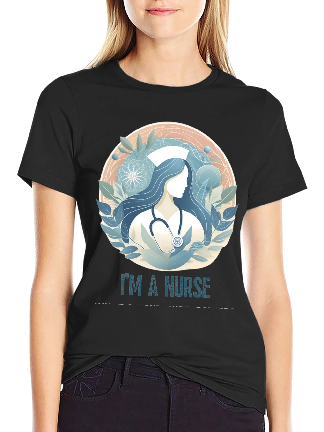 Im A Nurse T-Shirt - Medical Professional Apparel
