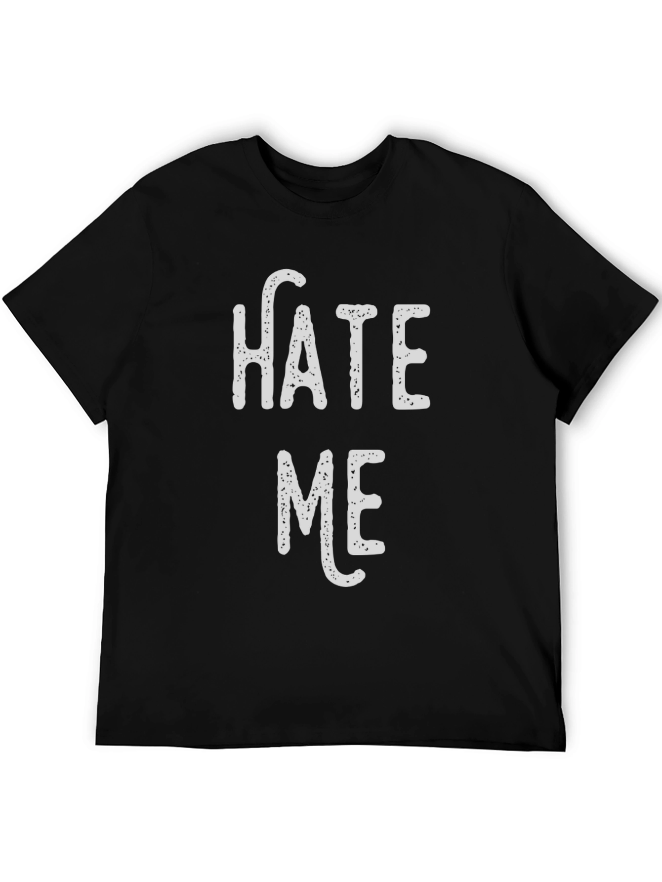 Hate Me Graphic Tee - Bold Statement T-Shirt