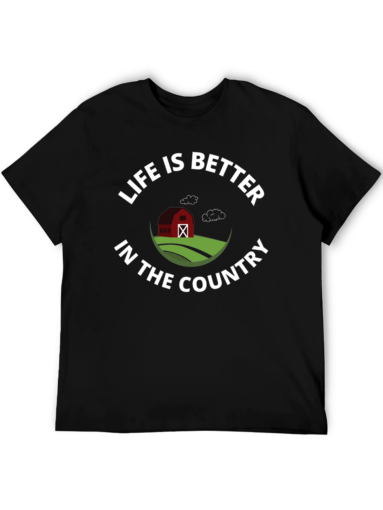 Life is Better in the Country Graphic T-Shirt