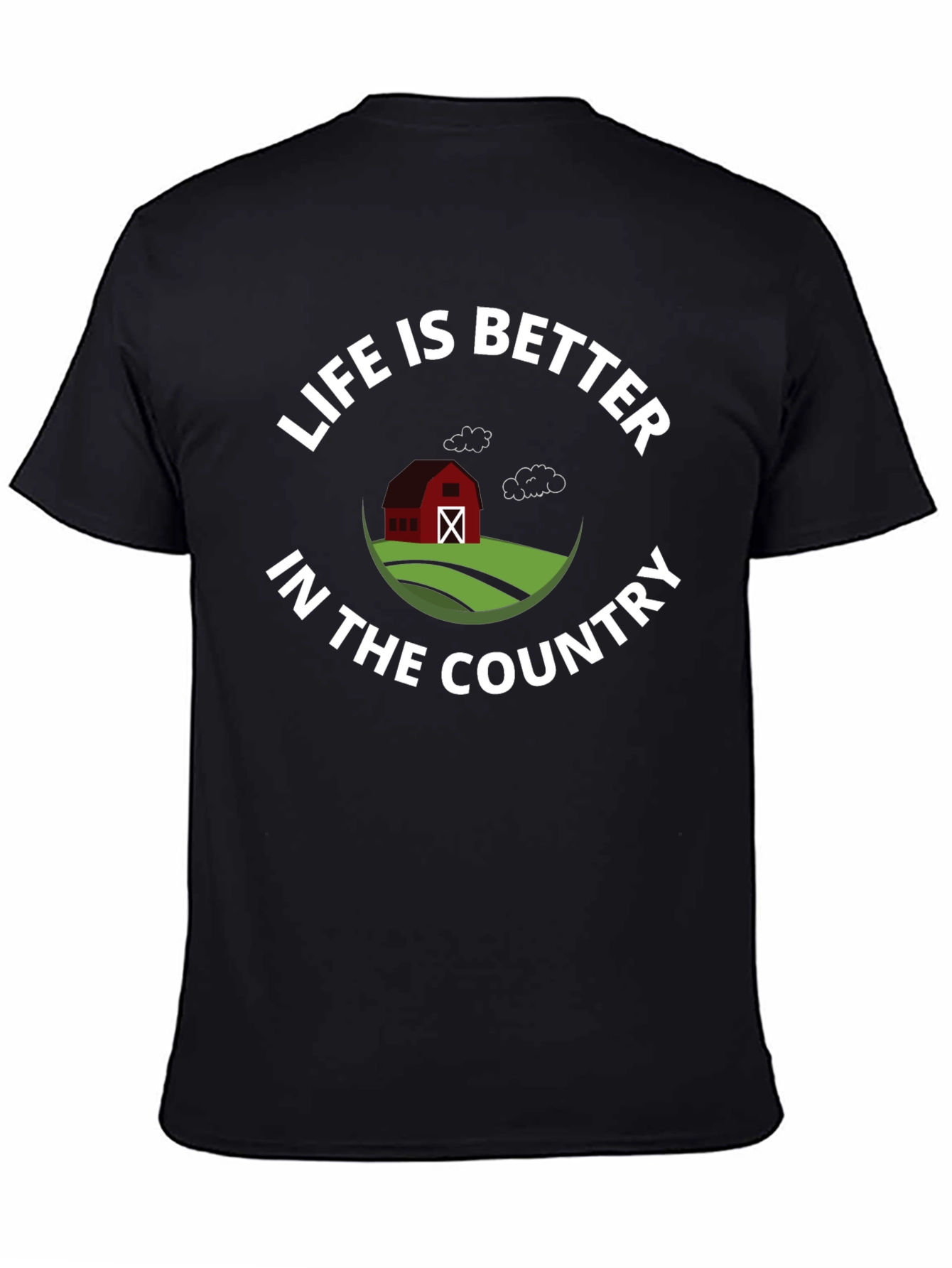 Life is Better in the Country Graphic T-Shirt