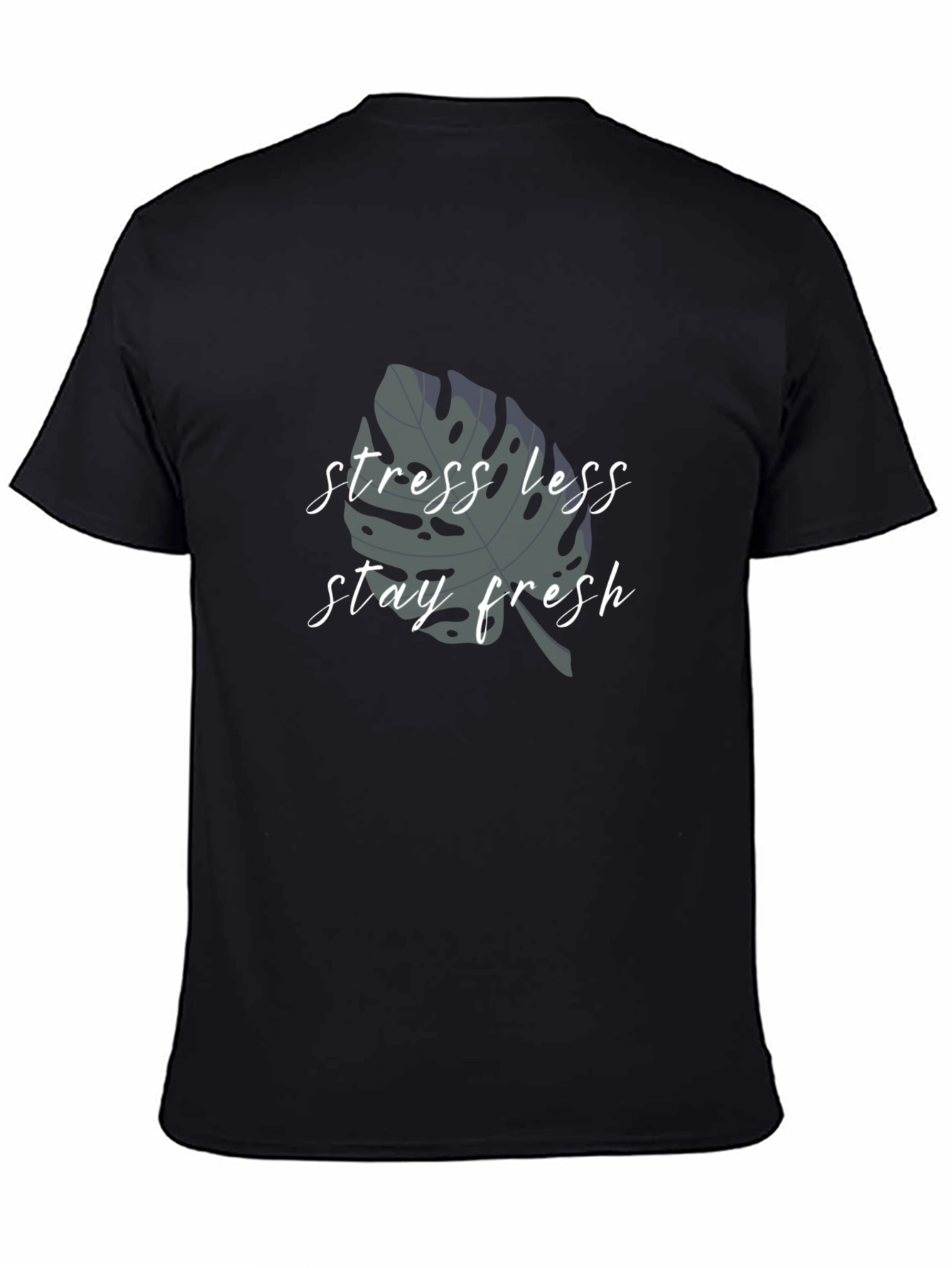 Stress Less Stay Fresh Graphic Tee - Black