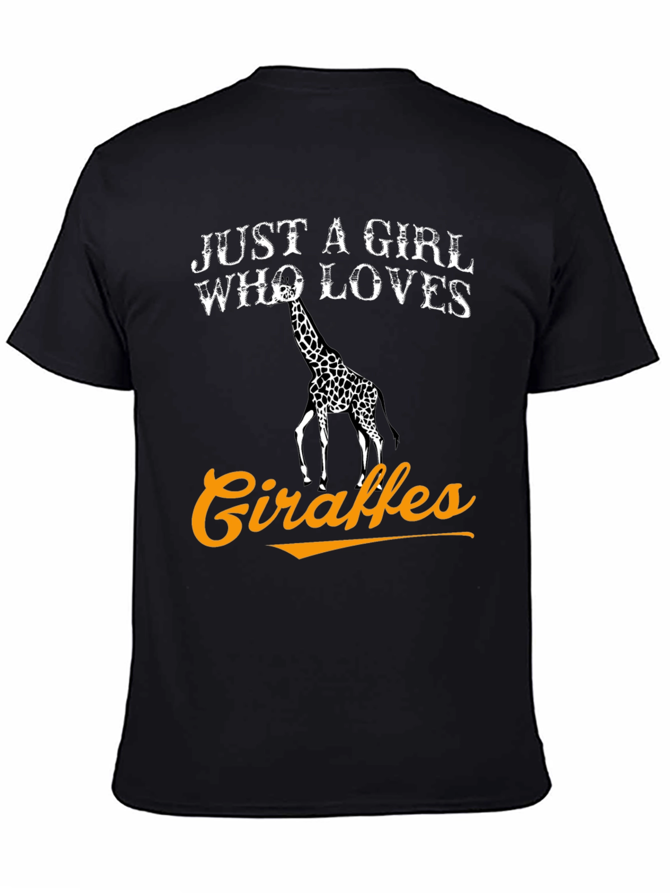 Just A Girl Who Loves Giraffes Black T-Shirt