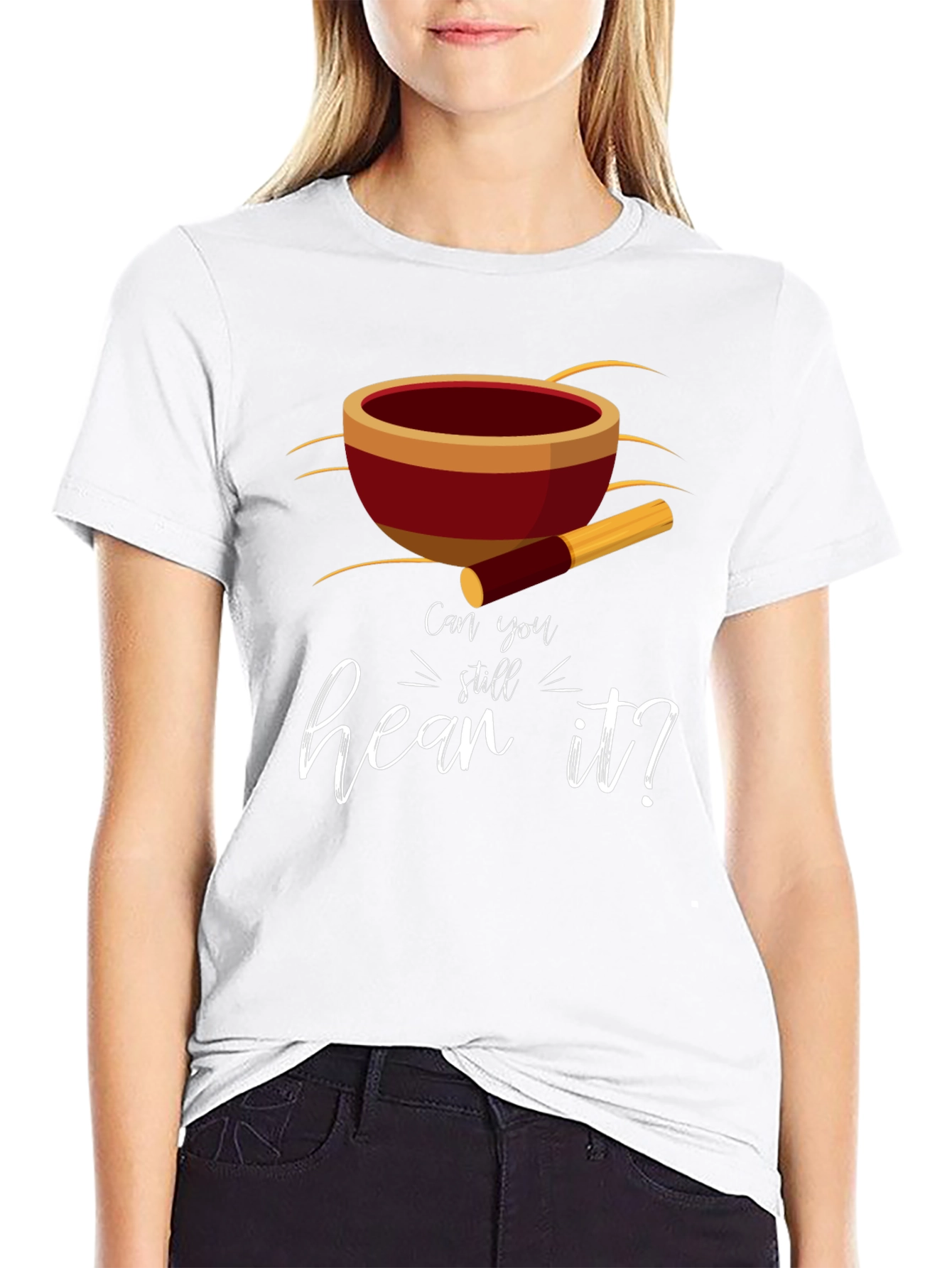Singing Bowl Tee - Can You Still Hear It?