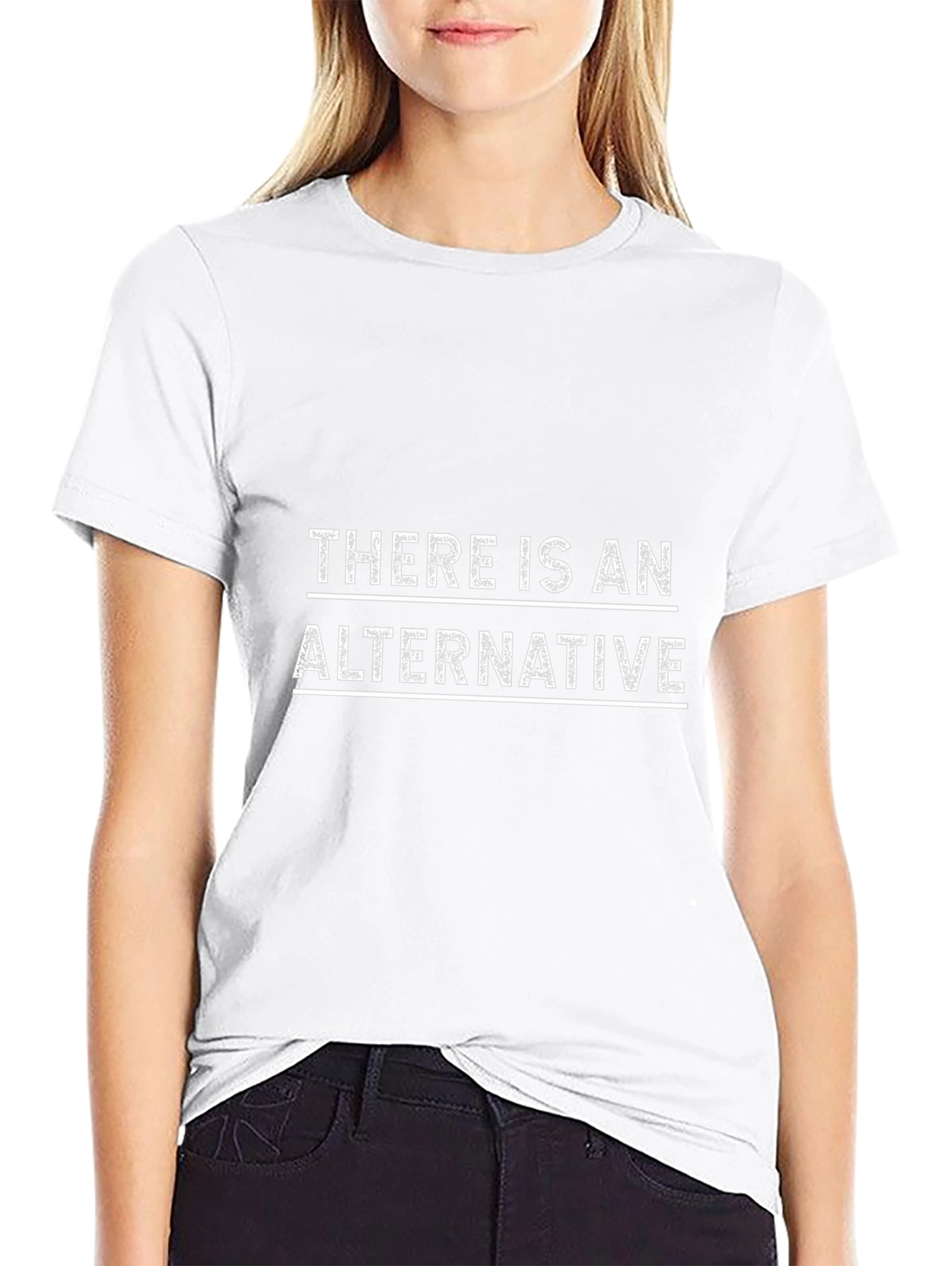 There Is An Alternative Graphic T-Shirt