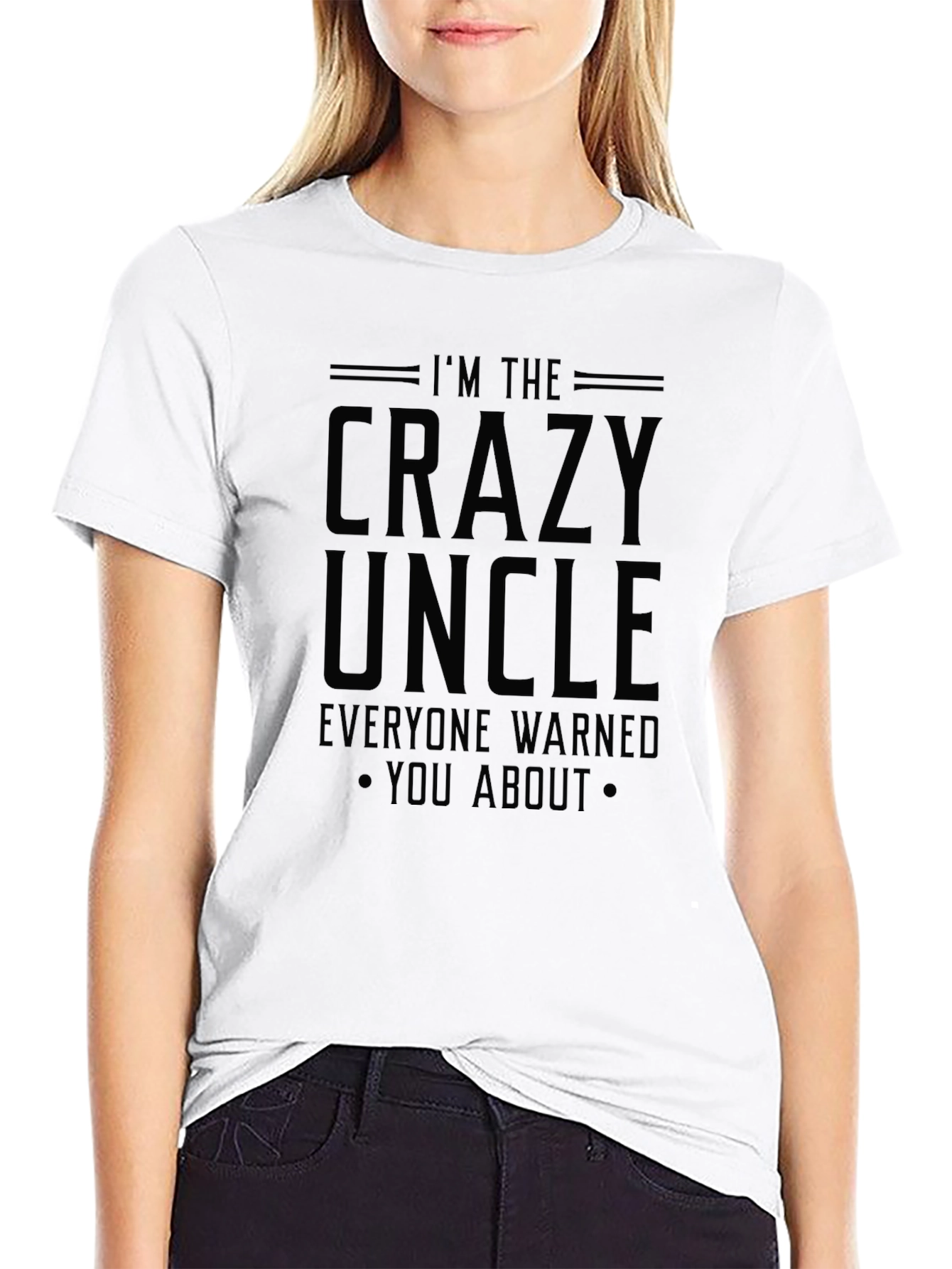 Im The Crazy Uncle T-Shirt