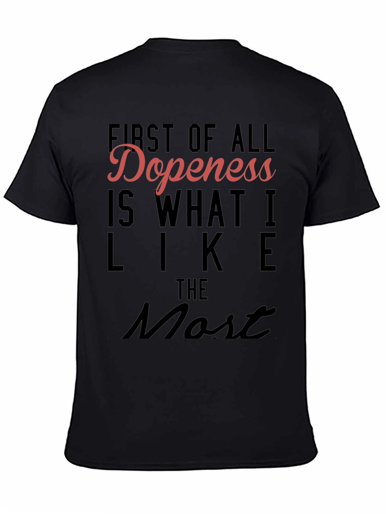 Dopeness Tee: Bold Statement Shirt