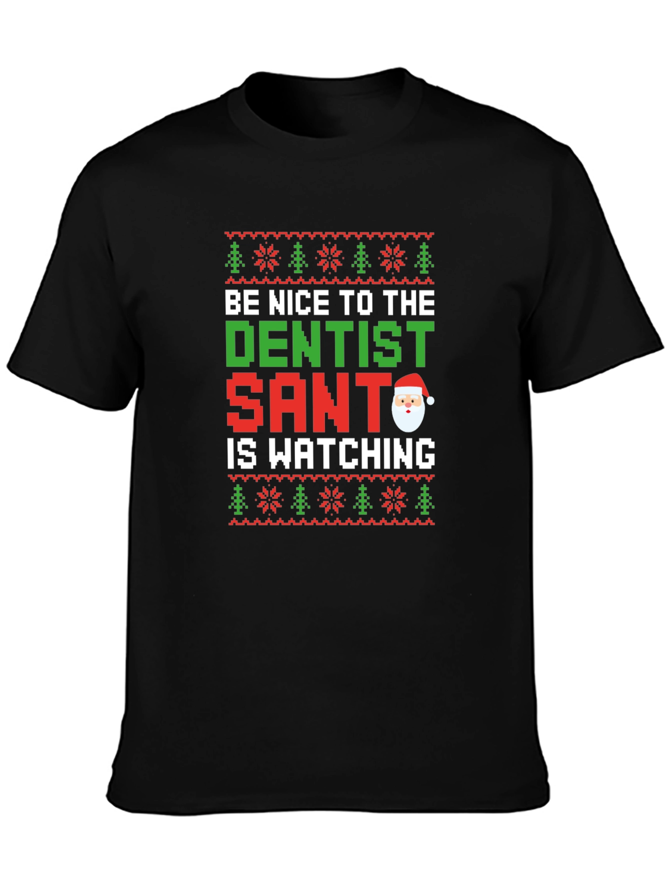 Dentist Santa Ugly Christmas Sweater T-Shirt