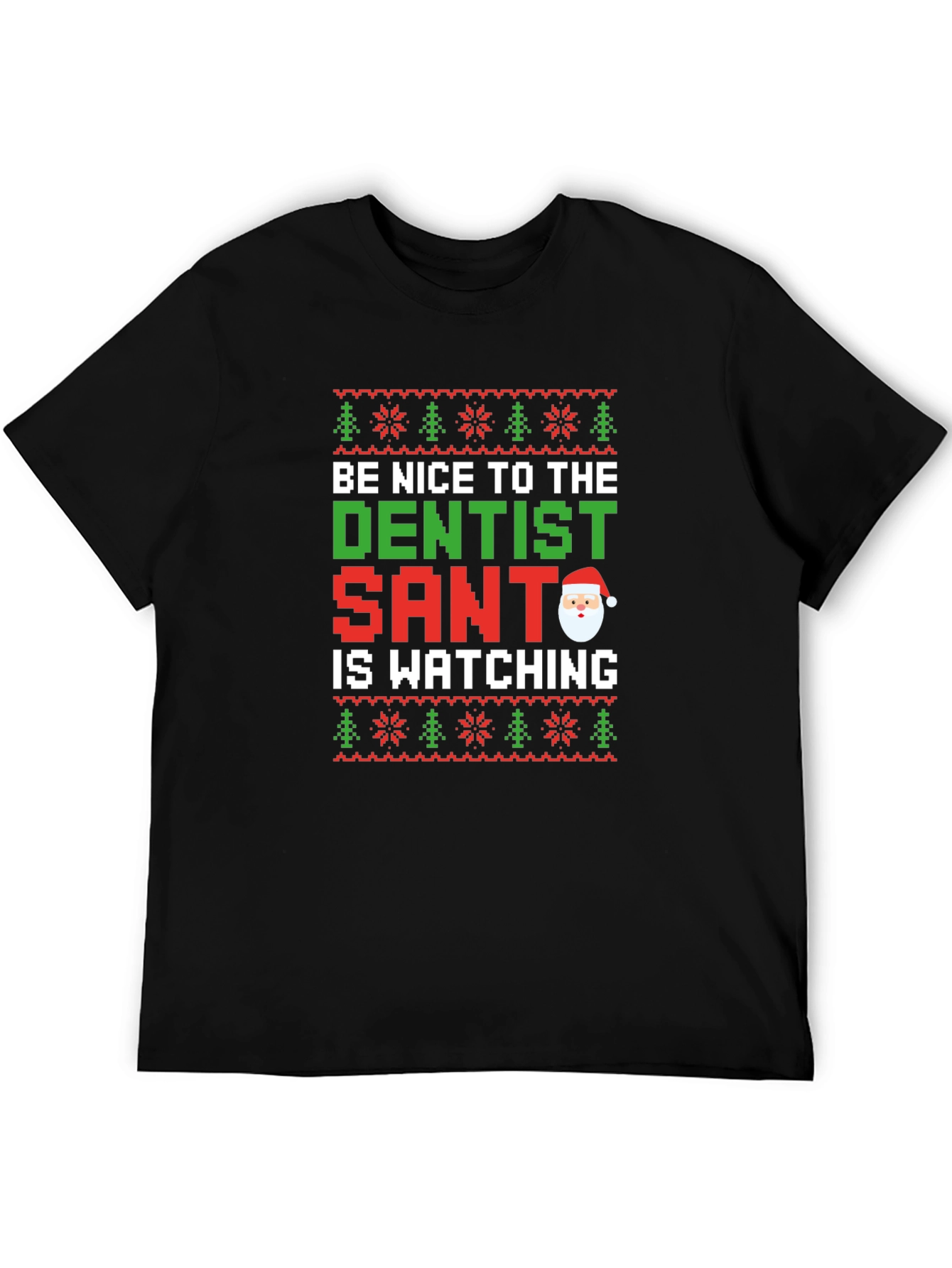 Dentist Santa Ugly Christmas Sweater T-Shirt