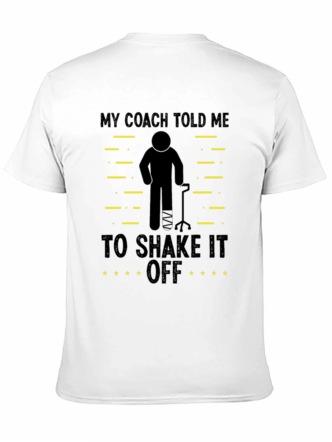 My Coach Told Me To Shake It Off T-Shirt