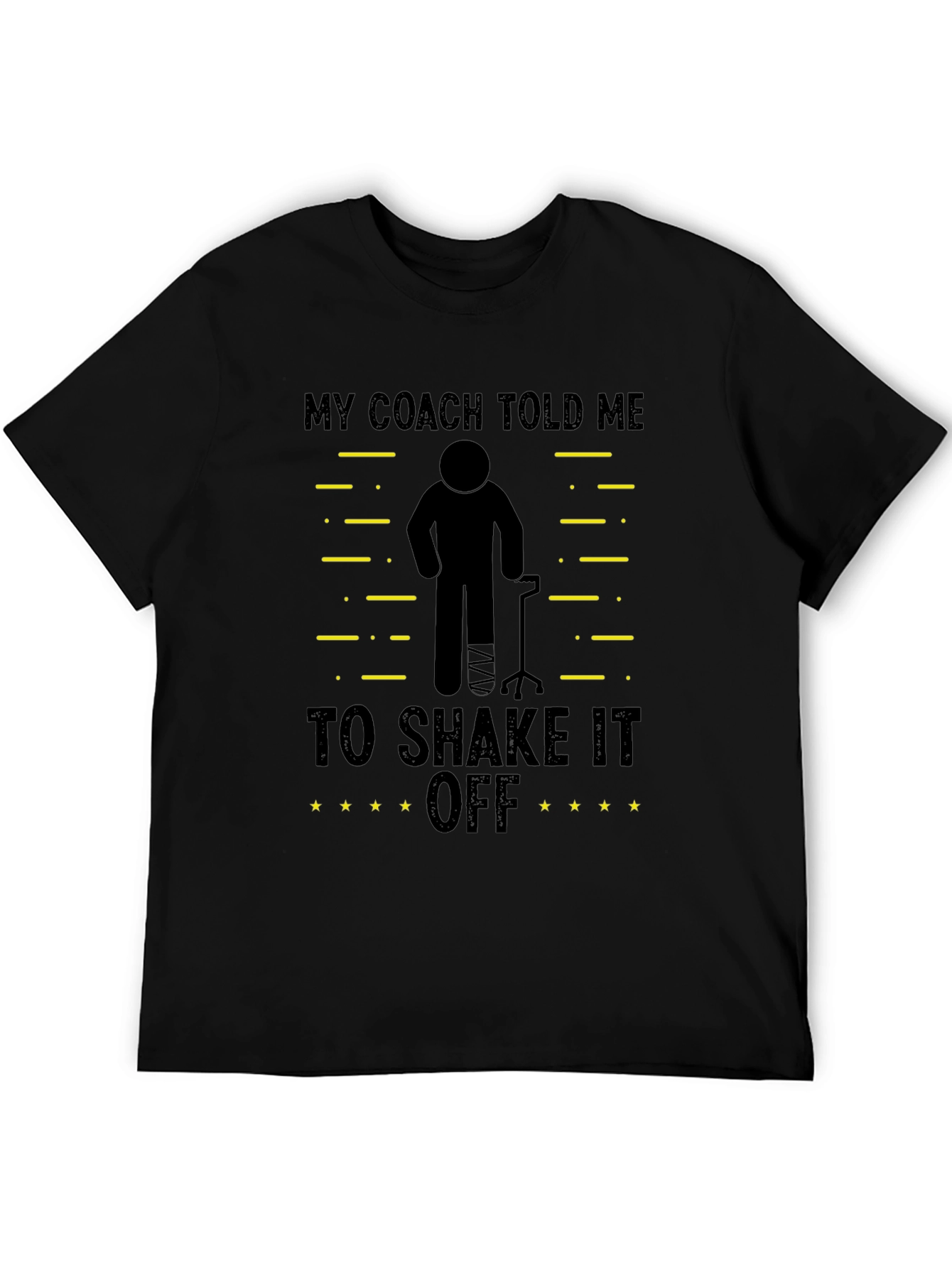 My Coach Told Me To Shake It Off T-Shirt